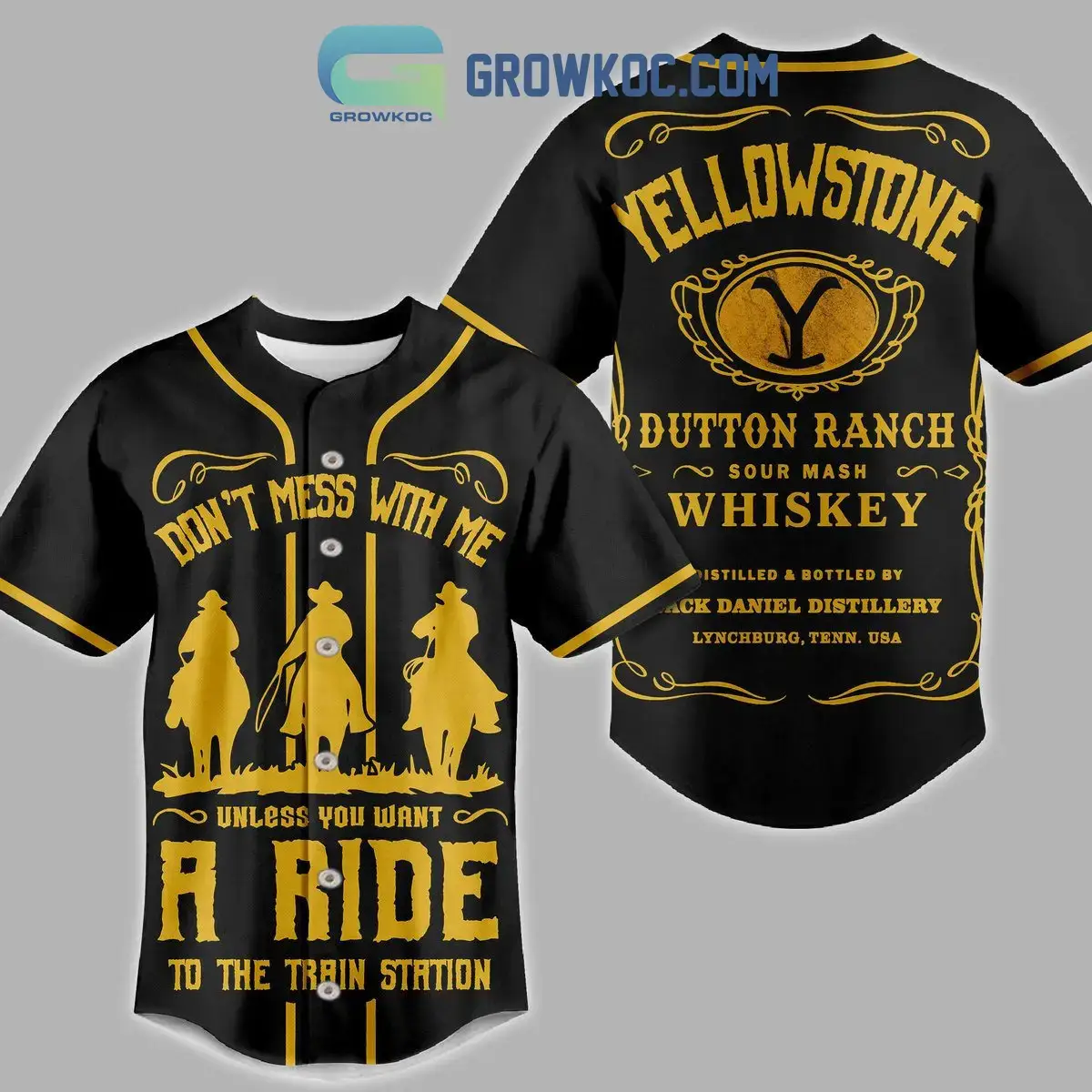 Yellowstone Dutton Ranch Don't Mess With Me Unless You Want A Ride To The Train Station Baseball Jersey Image