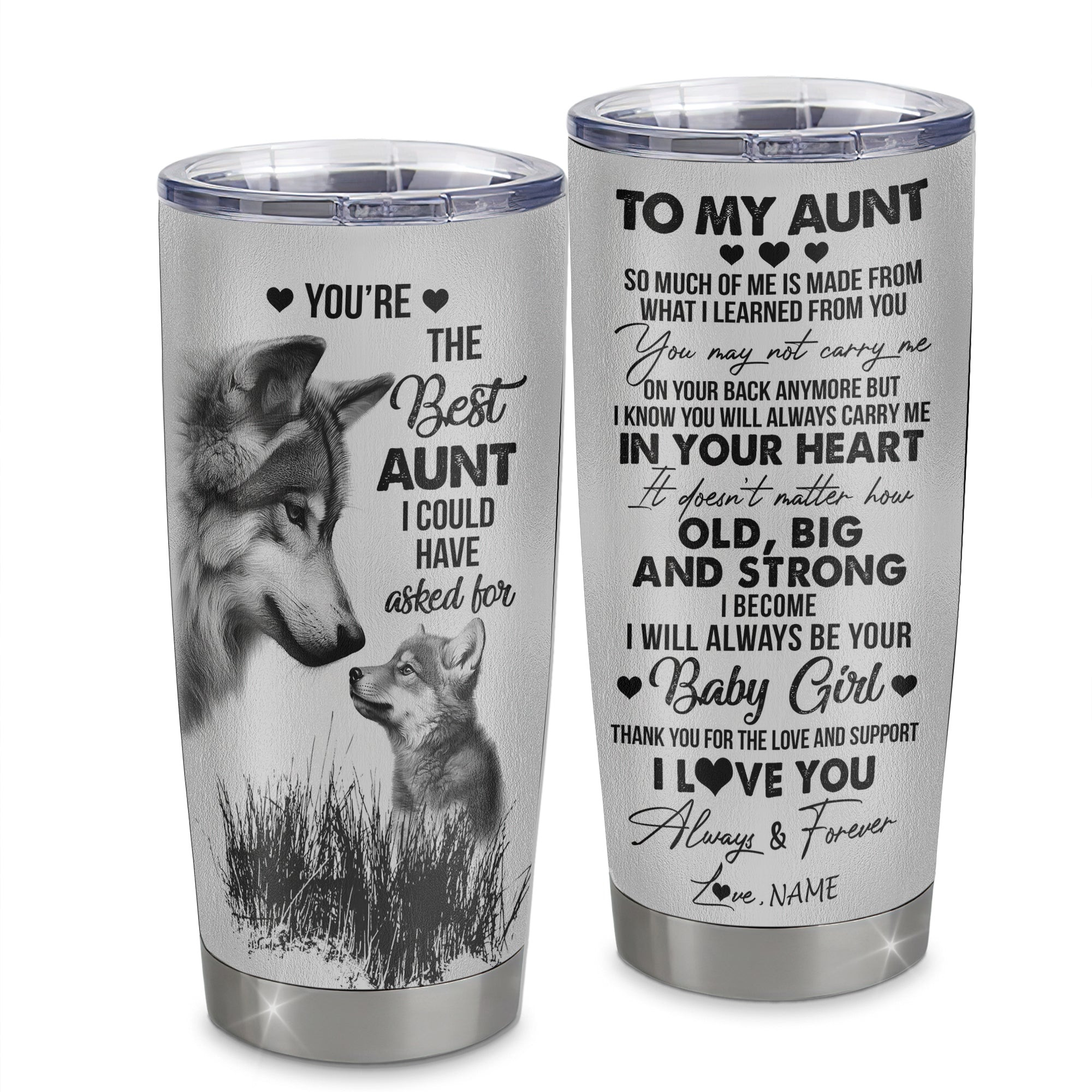 Personalized To My Aunt From Niece Stainless Steel Tumbler Cup Wolf Always Be Your Little Girl Aunt Mothers Day Birthday Gift