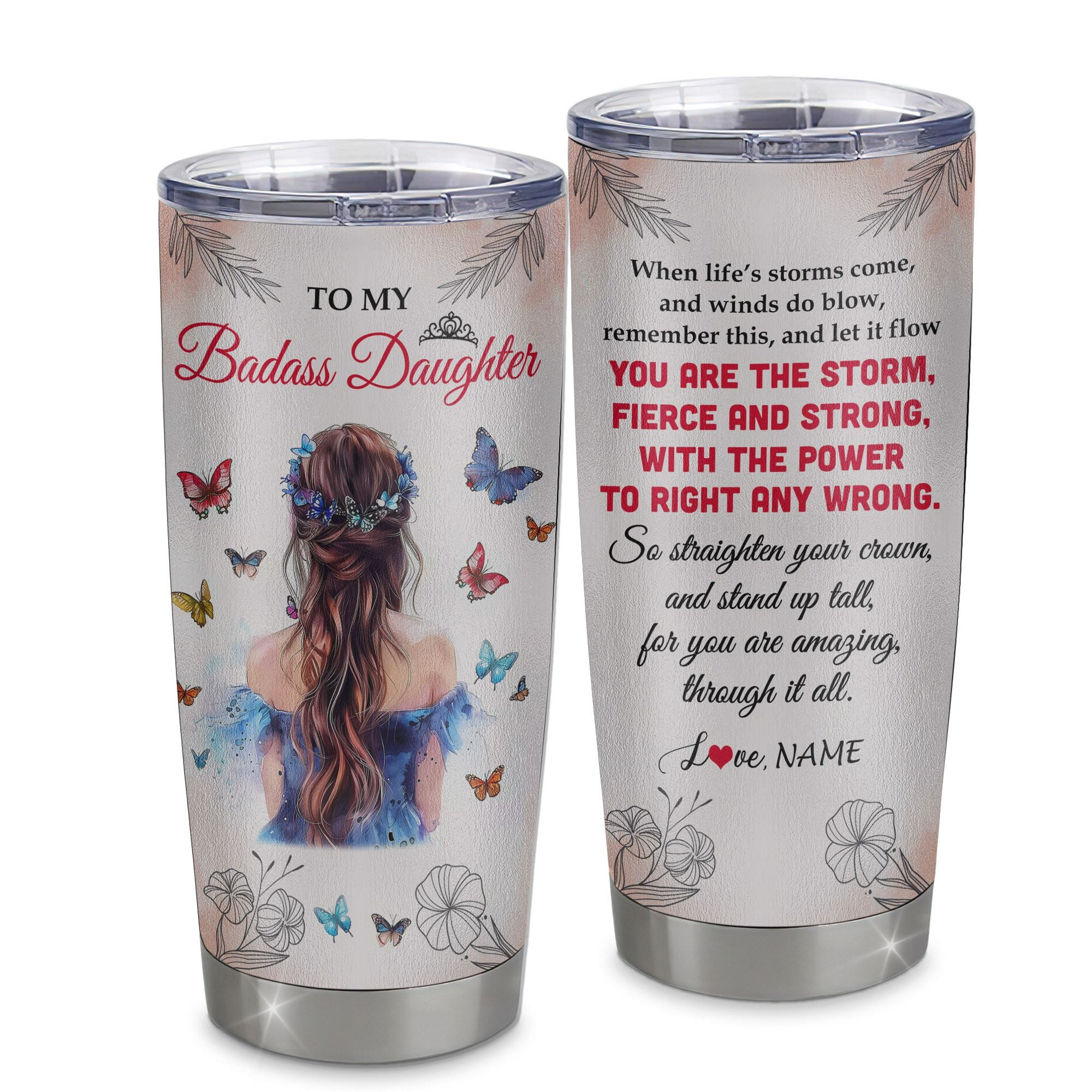 Personalized To My Badass Daughter Tumbler From Mom Dad Mother Floral Butterfly Daughter Birthday Gifts Graduation Gift