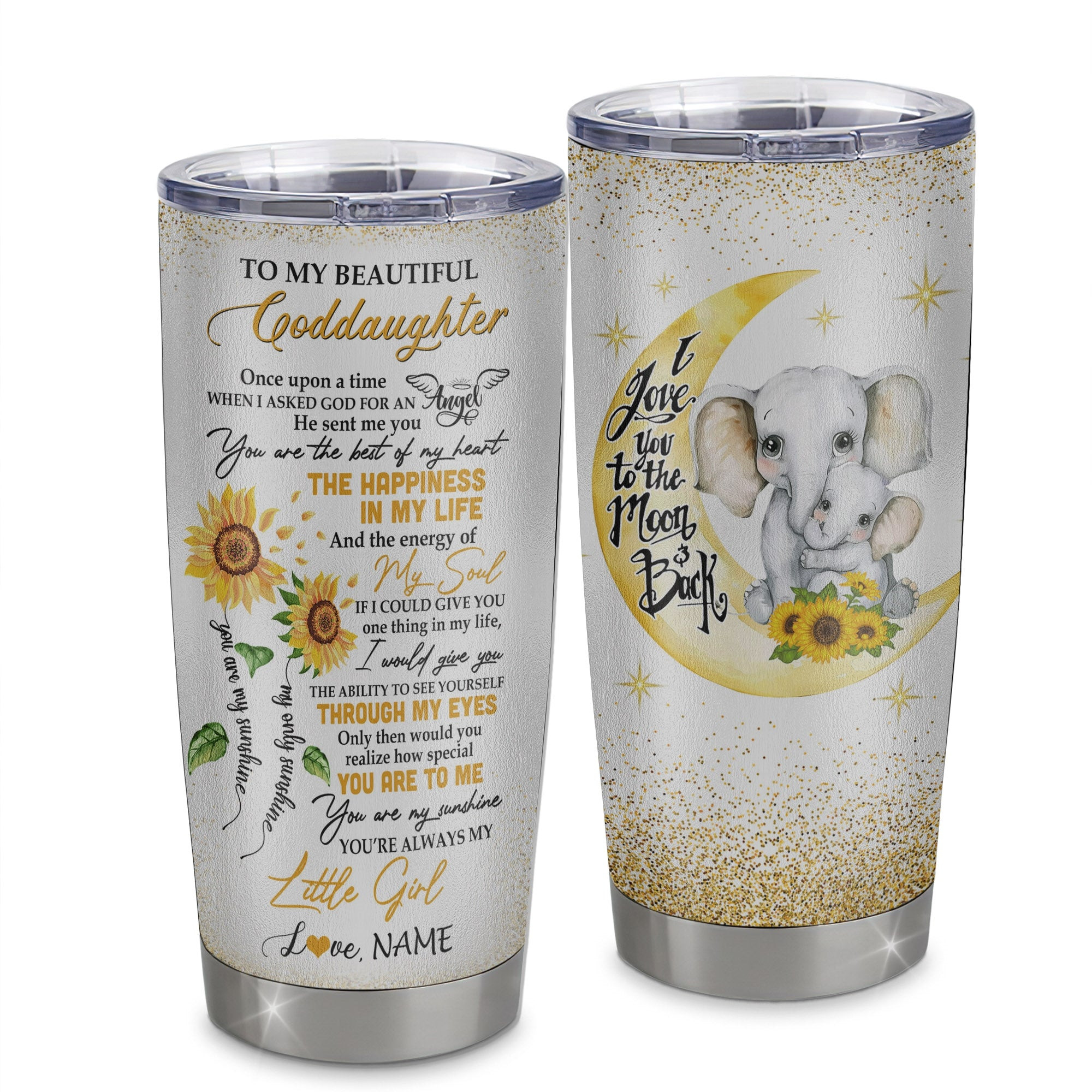 Personalized To My Beautiful Goddaughter From Godmother Stainless Steel Tumbler Cup I Love You To Moon Elephant Suower Goddaughter Birthday Gift