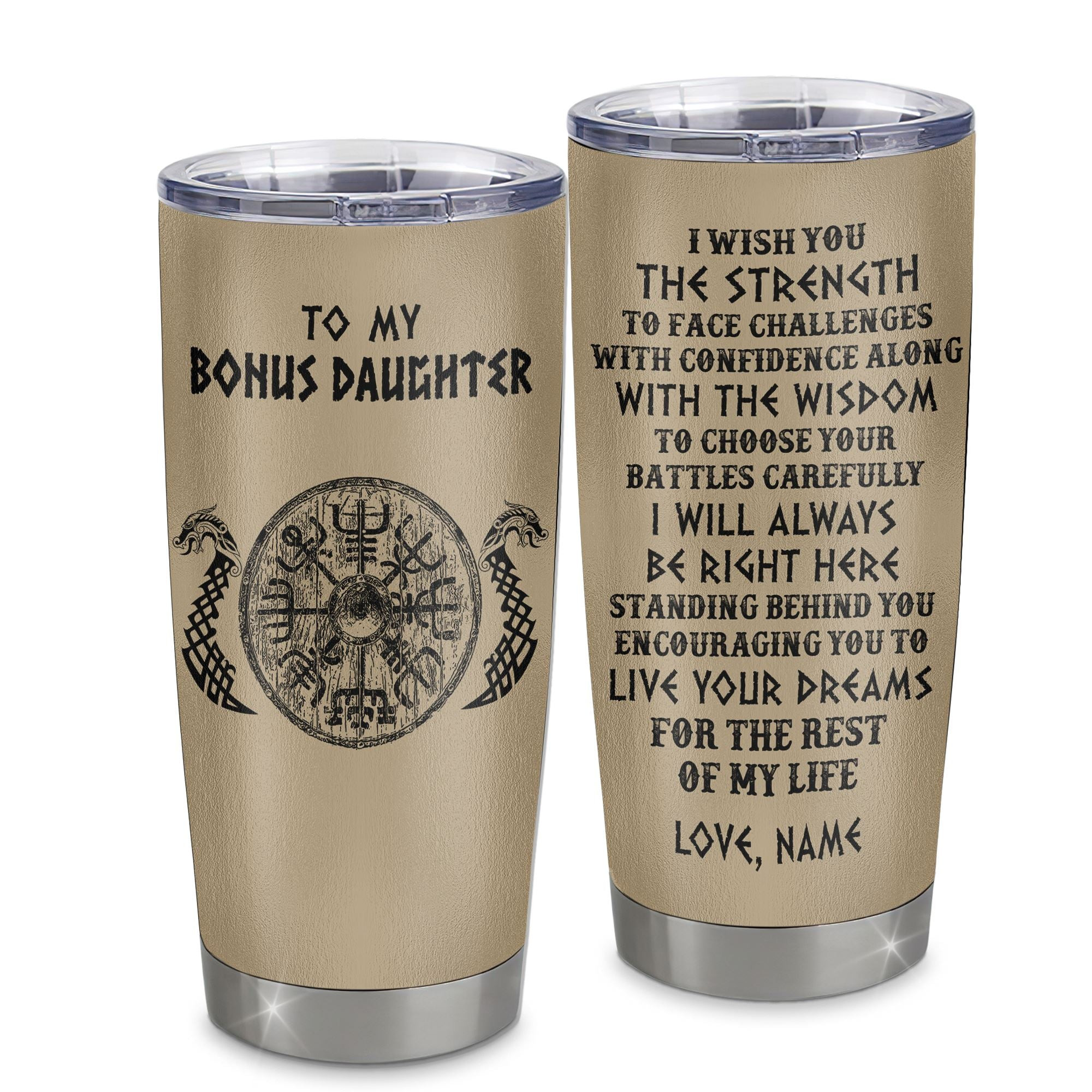 Personalized To My Bonus Daughter Viking Tumbler From Stepmother Dad I Wish You The Strength Scandinavian Viking For Women Birthday Gifts Gift