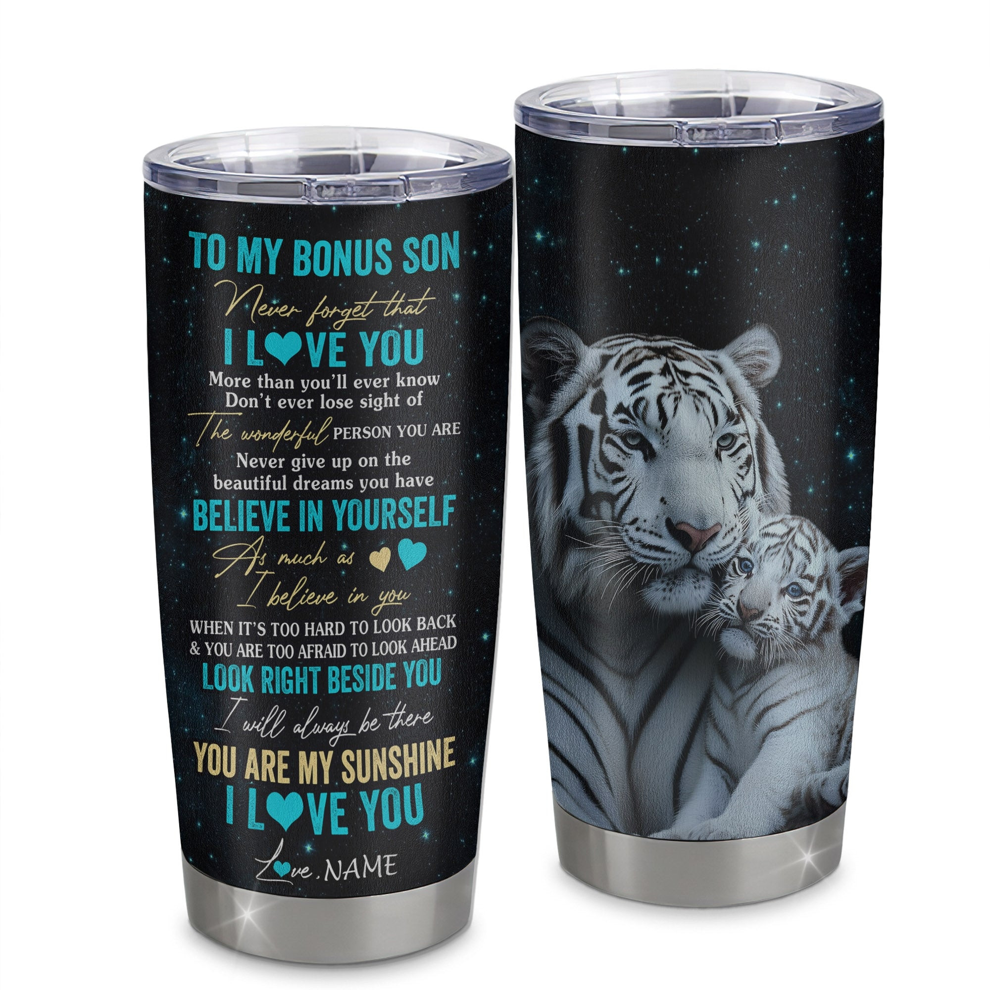 Personalized To My Bonus Son Tumbler From Stepmom Stainless Steel Cup Never Forget I Love You White Tiger Stepson Birthday Graduation Gift