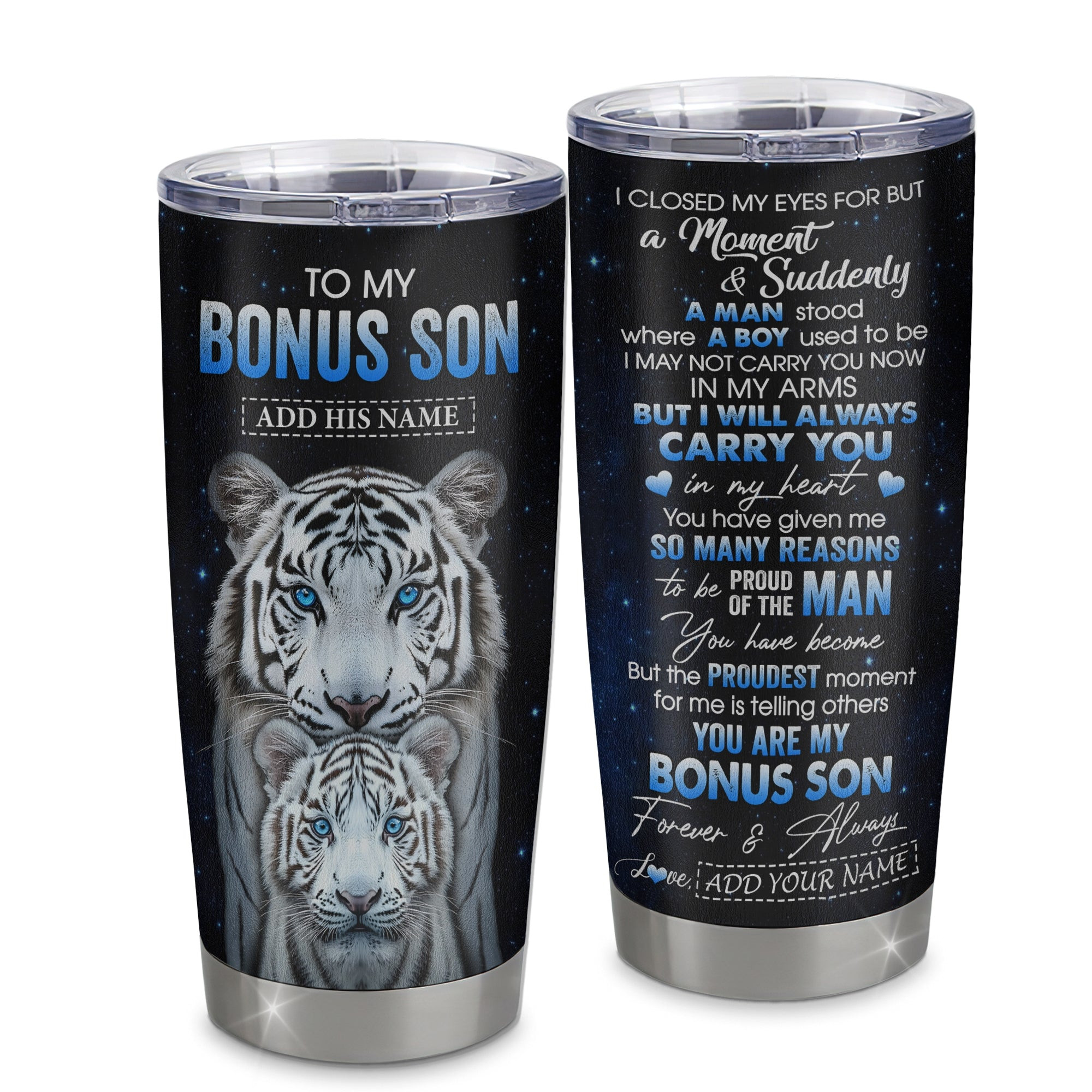 Personalized To My Bonus Son Tumbler From Stepmother Stepdad I Close My Eyes White Tiger Stepson Birthday Gifts Graduation Gift