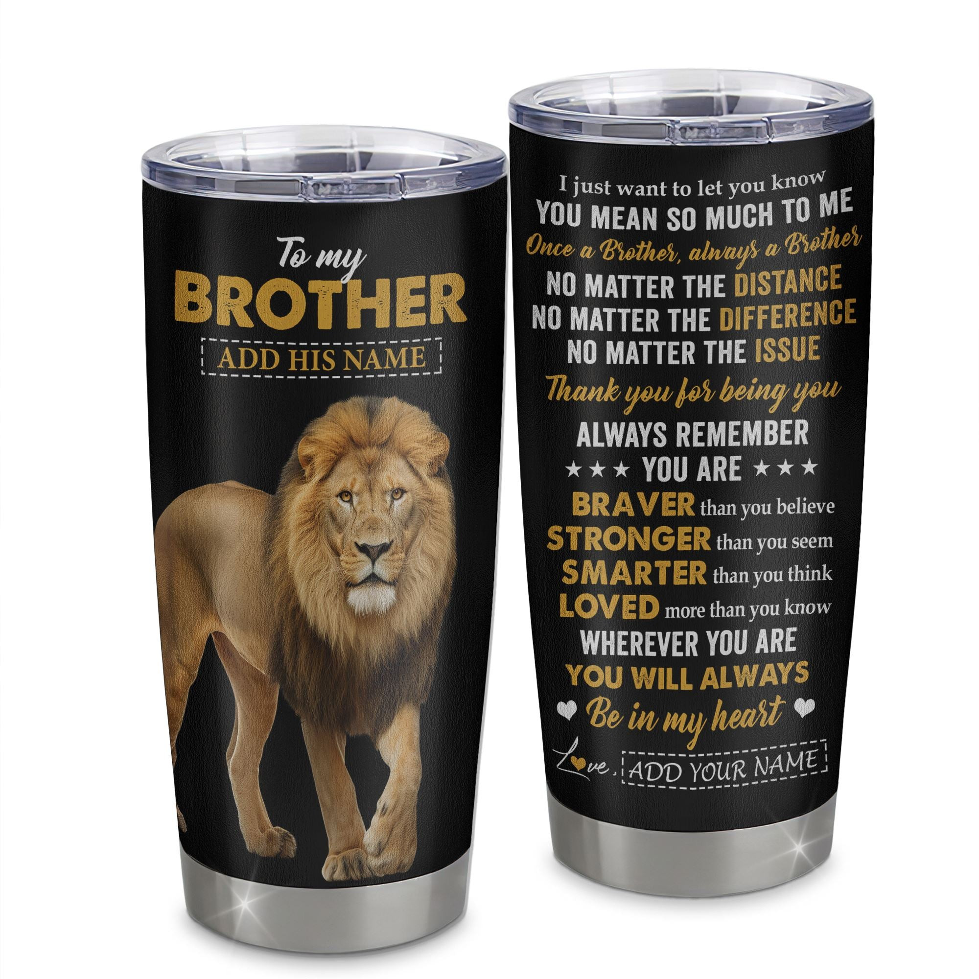 Personalized To My Brother Tumbler From Sister Lion Always A Brother For Men Big Brother Birthday Graduation Gift