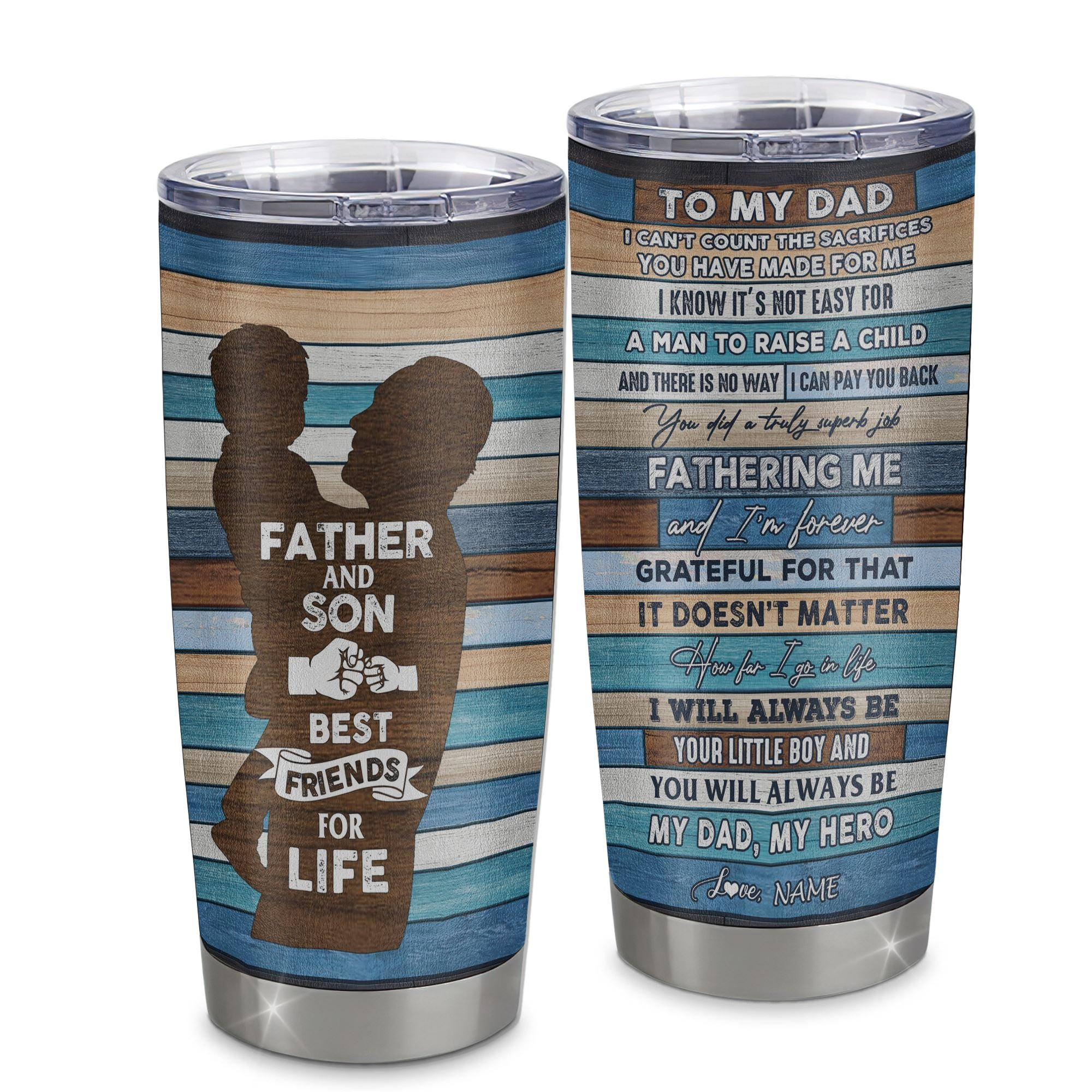 Personalized To My Dad From Son Stainless Steel Tumbler Cup Wood Father And Son Best Friend For Life Dad Fathers Day Birthday Gift