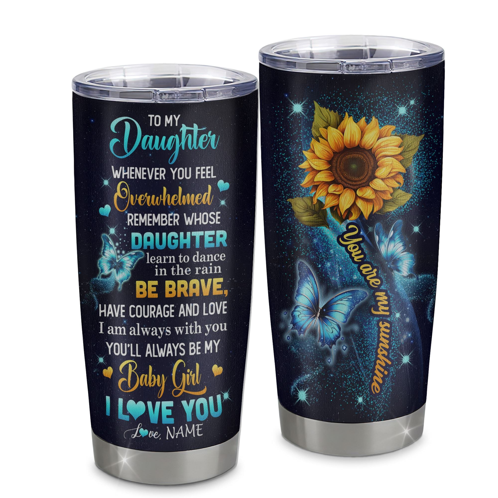 Personalized To My Daughter Gift Tumbler From Mom Dad Stainless Steel Cup Suower My Baby Girl Daughter Birthday Graduation Gift