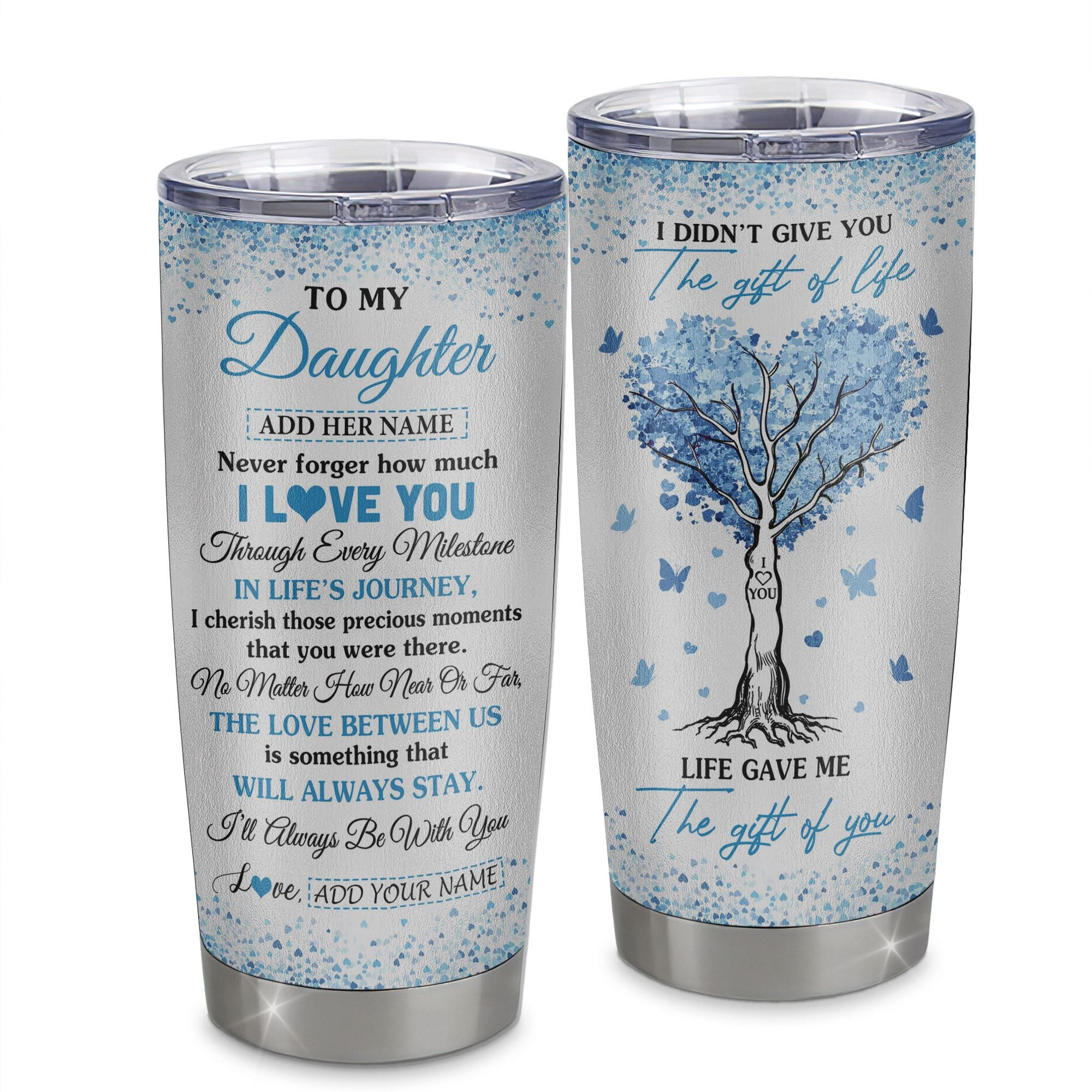Personalized To My Daughter Gifts From Mom Mother Dad Father Tumbler Blue Tree Butterfly Birthday Gifts For Daughter Graduation Gift