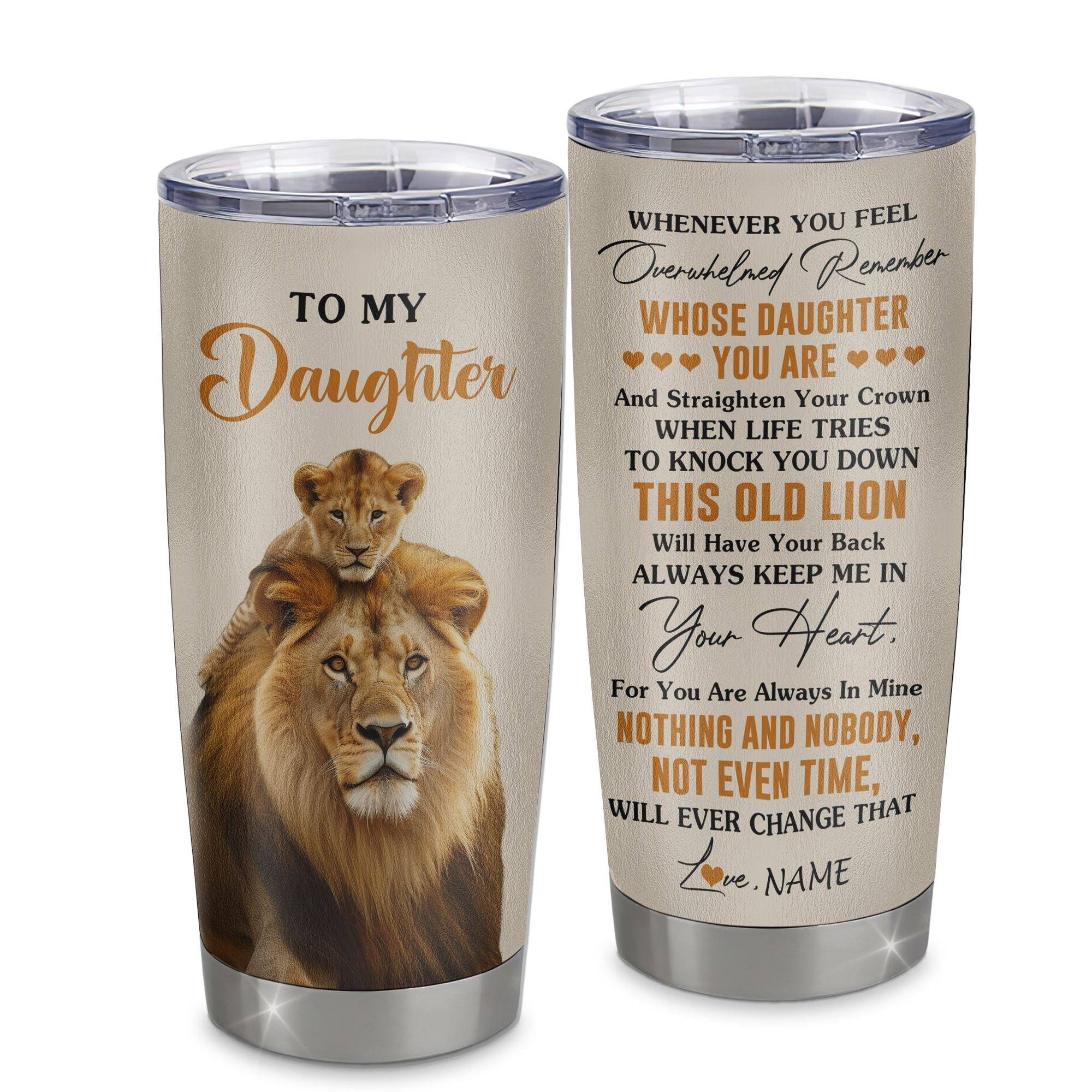 Personalized To My Daughter Tumbler Cup From Dad Father Whenever You Fell Overwhelmed Lion Daughter Birthday Gifts Graduation Gift