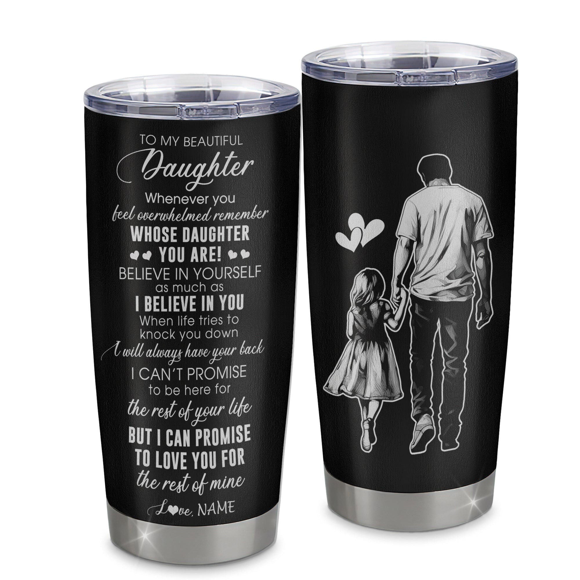 Personalized To My Daughter Tumbler From Dad Father Stainless Steel Cup Whenever You Feel Overwhelmed Daughter Birthday Graduation Gift
