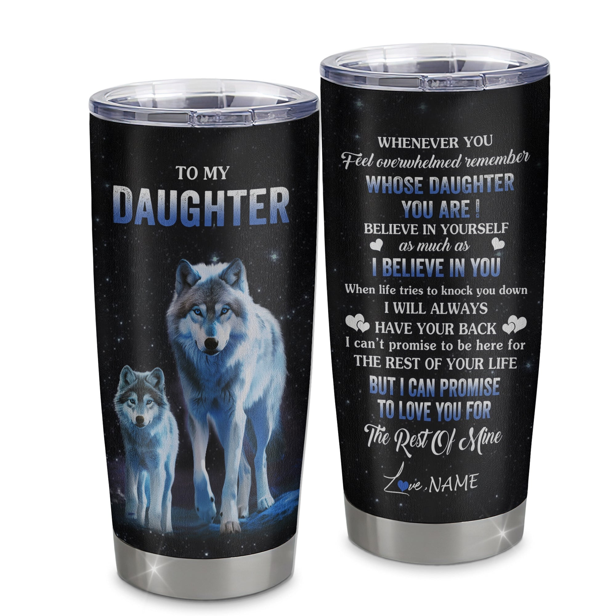 Personalized To My Daughter Tumbler From Mom Mother Dad Father Stainless Steel Cup Whenever You Feel Wolf Daughter Birthday Gifts Graduation Gift