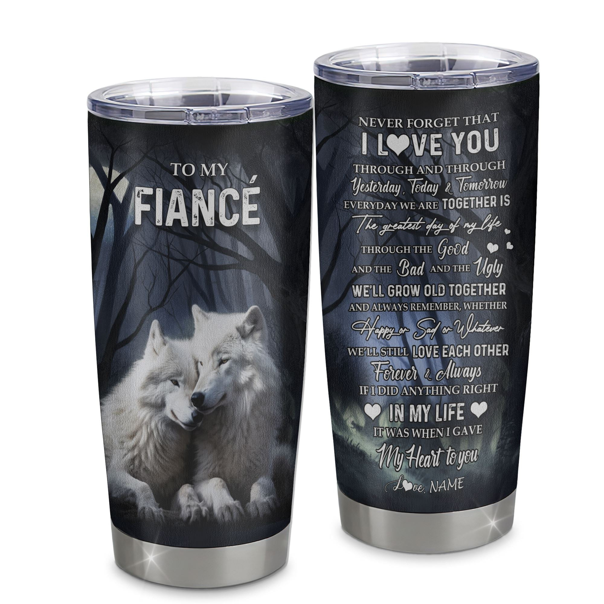 Personalized To My Fiancé Tumbler From Fiancée Stainless Steel Cup Wolf Never Forget That I Love You Fiancé Birthday Anniversary Day Gift