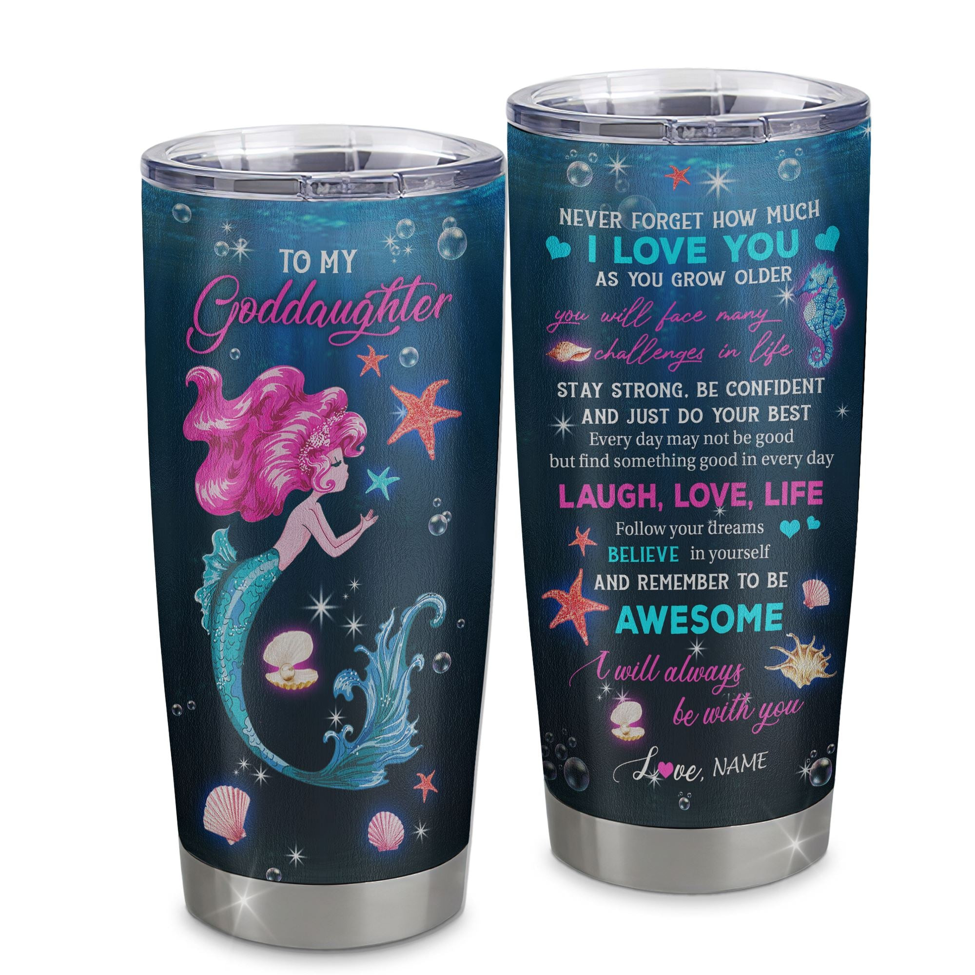 Personalized To My Goddaughter From Godmother Stainless Steel Tumbler Cup Never Forget I Love You Mermaid Goddaughter Birthday Graduation Gift