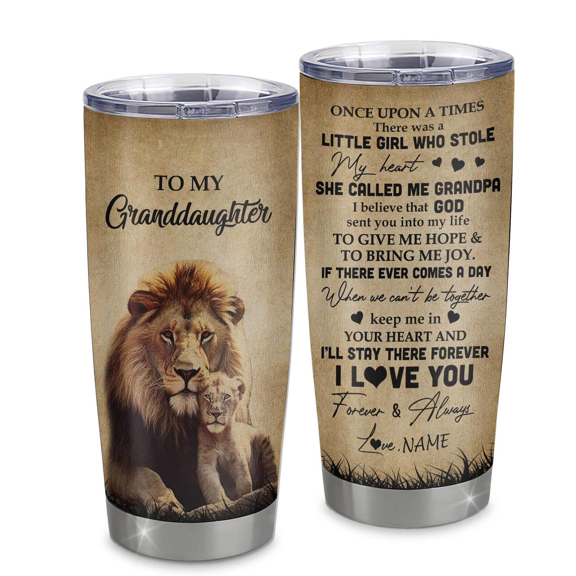 Personalized To My Granddaughter Lion Tumbler From Grandpa Stainless Steel Cup I'll Stay There Forever Granddaughter Birthday Graduation Gift