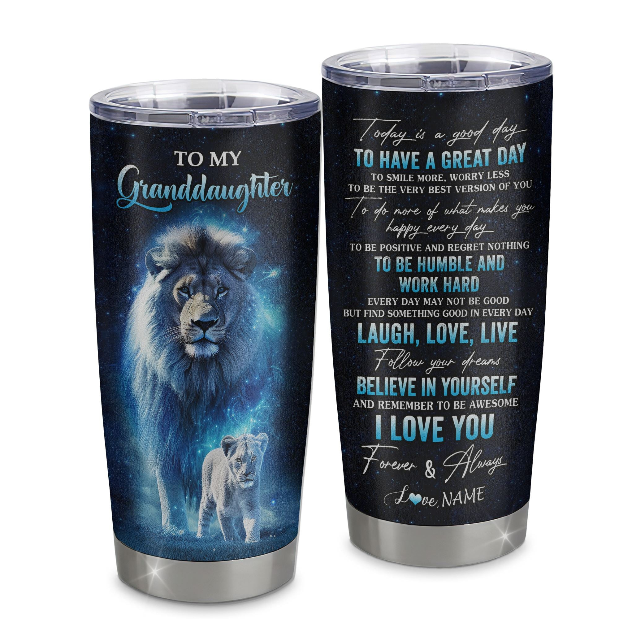 Personalized To My Granddaughter Lion Tumbler From Grandpa Stainless Steel Cup Today Is A Good Day Granddaughter Gifts Birthday Graduation Gift