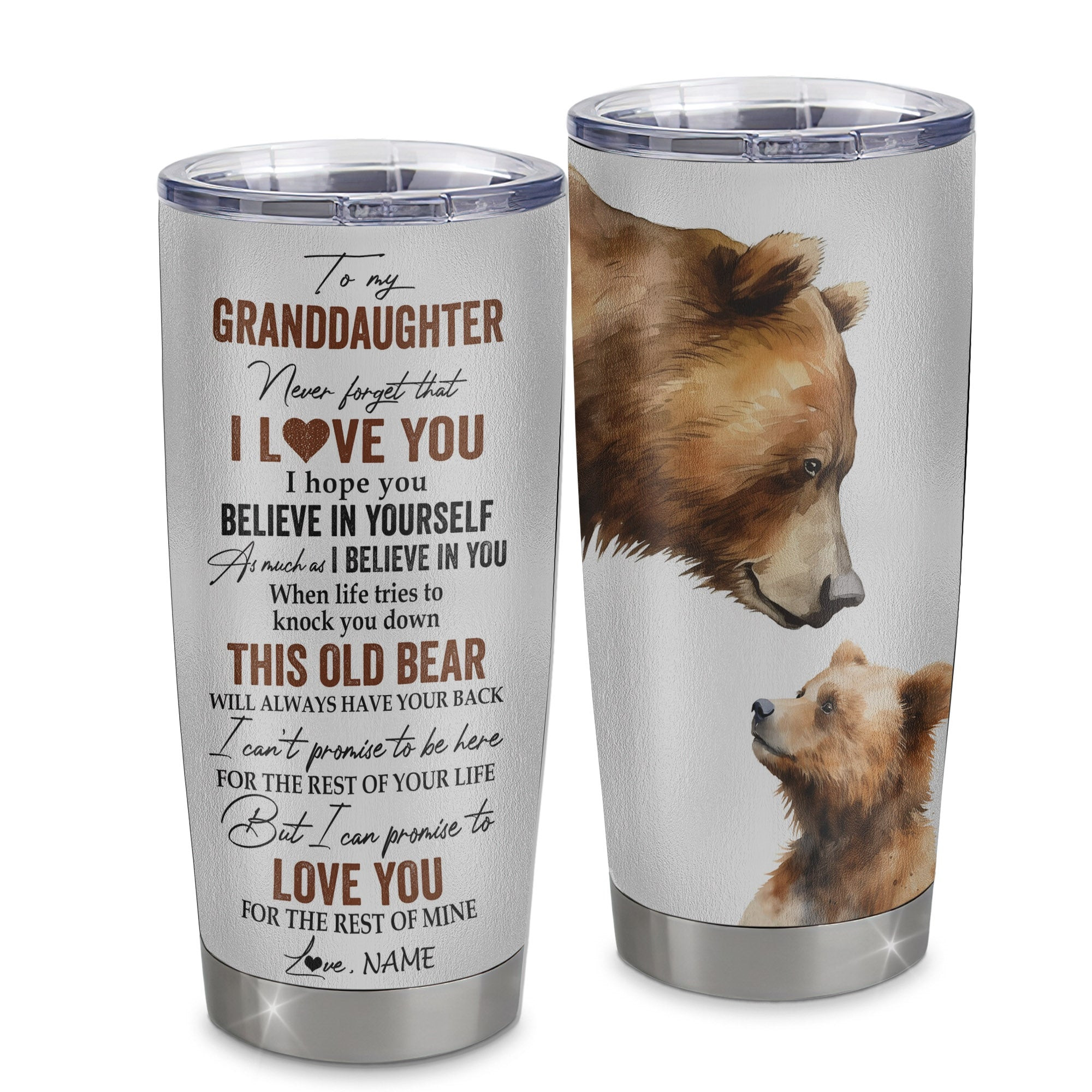 Personalized To My Granddaughter Tumbler From Grandma Grandpa Stainless Steel Cup Never Forget That I Love You Bear Granddaughter Birthday Gift