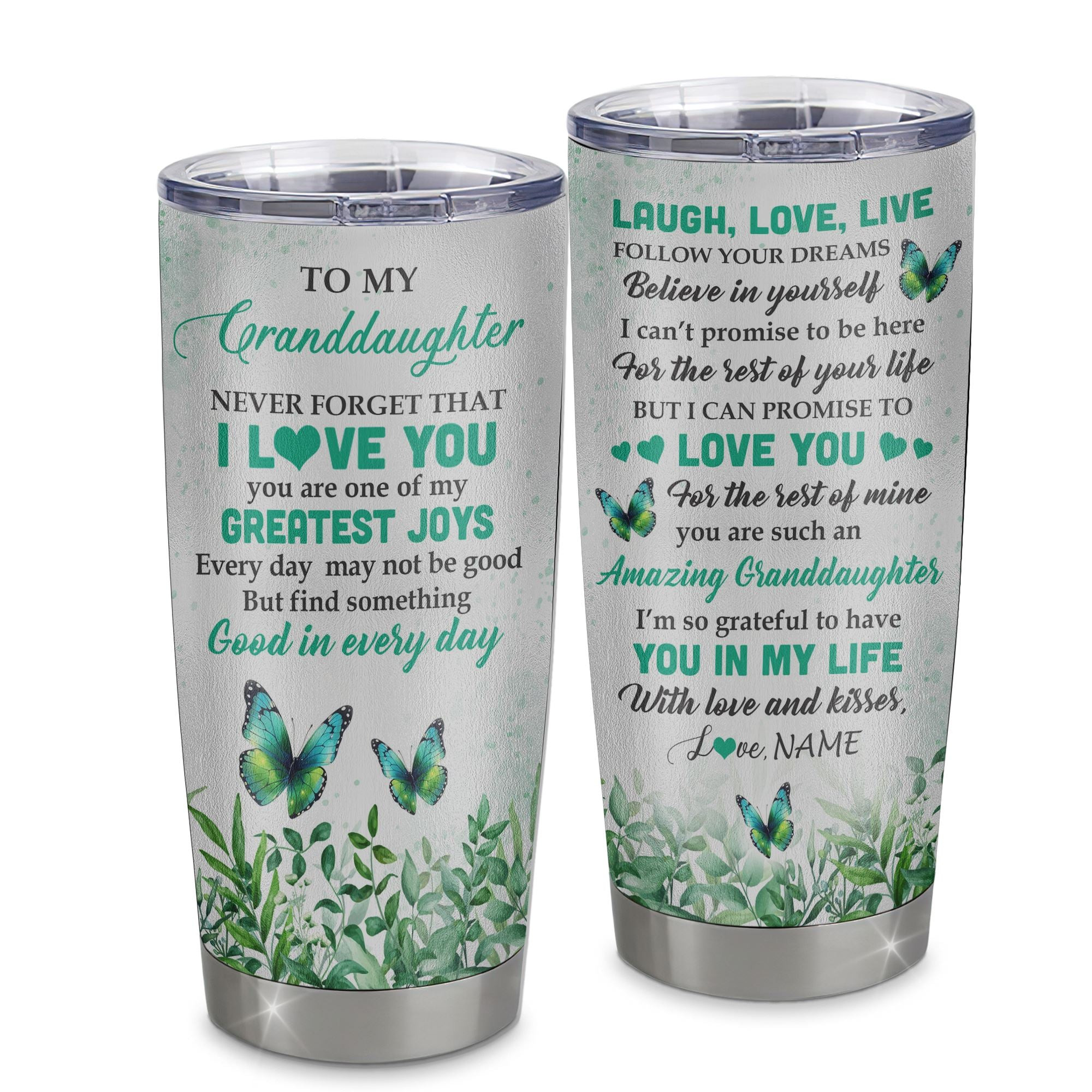 Personalized To My Granddaughter Tumbler From Grandma Stainless Steel Butterfly Laugh Love Live Granddaughter Birthday Gift