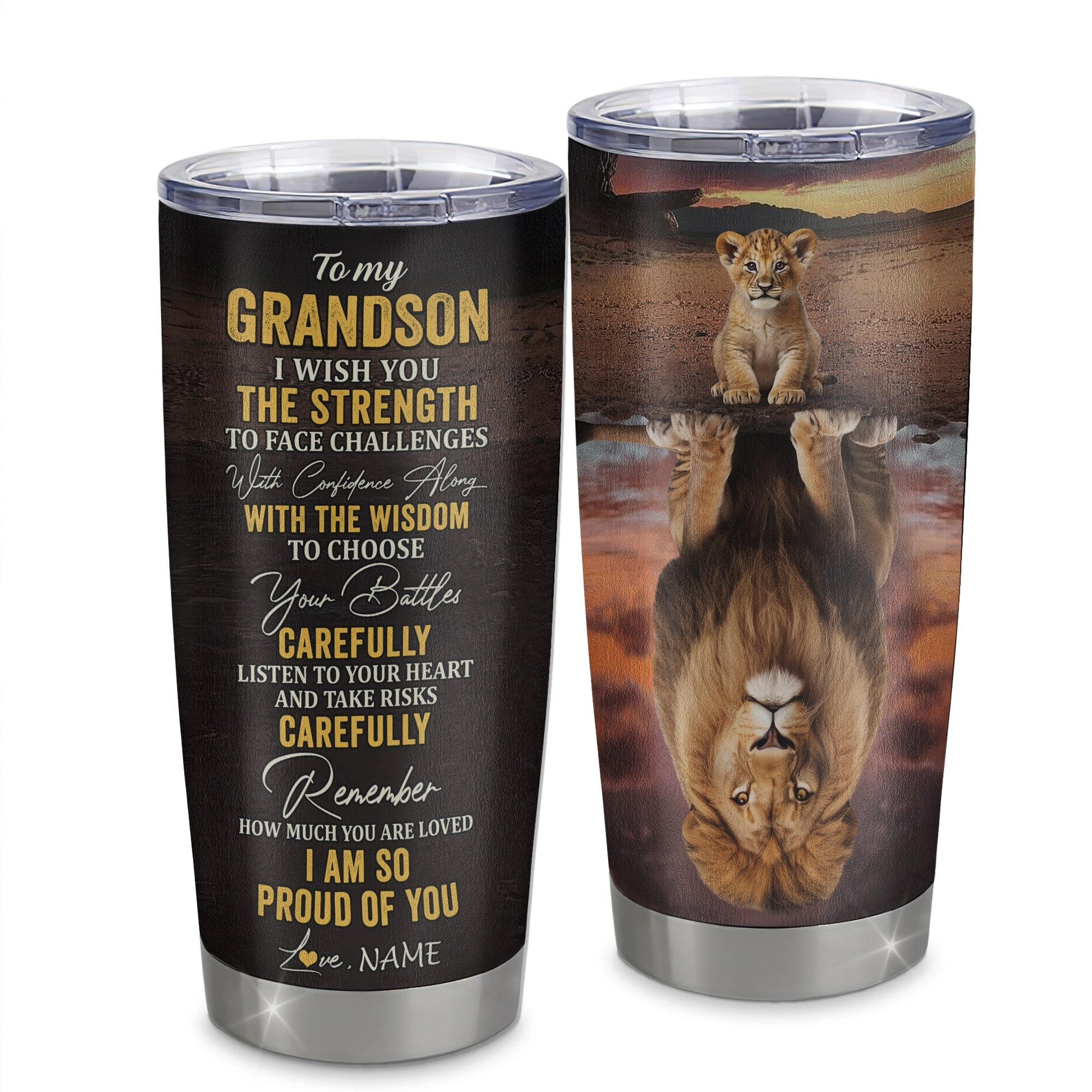 Personalized To My Grandson From Grandpa Grandma Stainless Steel Tumbler Cup I Wish You The Strength Lion Grandson Birthday Graduation Gift