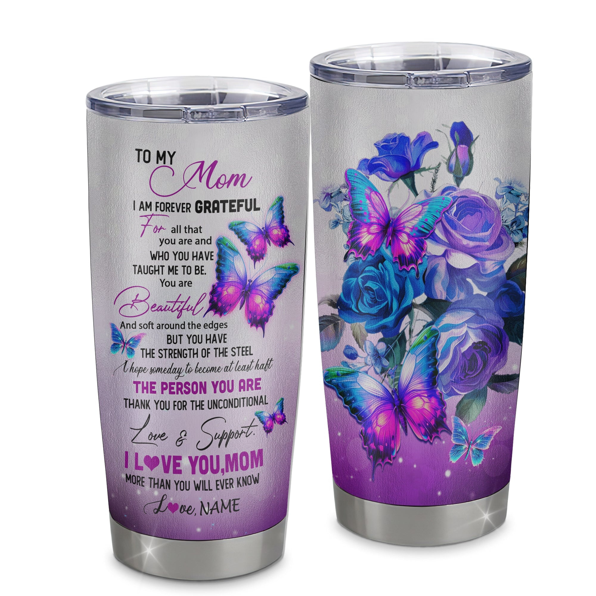 Personalized To My Mom From Daughter Son Stainless Steel Tumbler Cup Butterfly I Am Forever Grateful Mom Mothers Day Birthday Gift