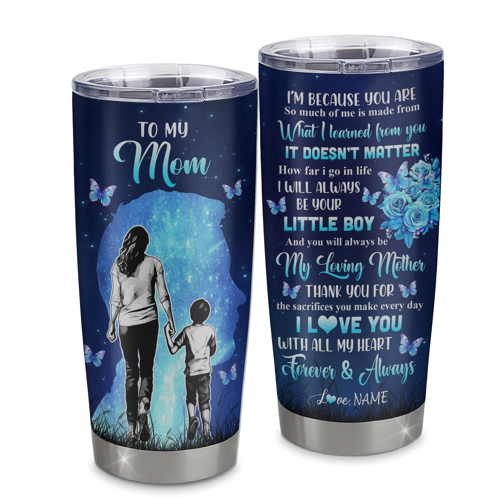 Personalized To My Mom Tumbler From Son Stainless Steel Cup Butterfly Forever And Always Mom Gift Birthday Mothers Day Thanksgiving Gift