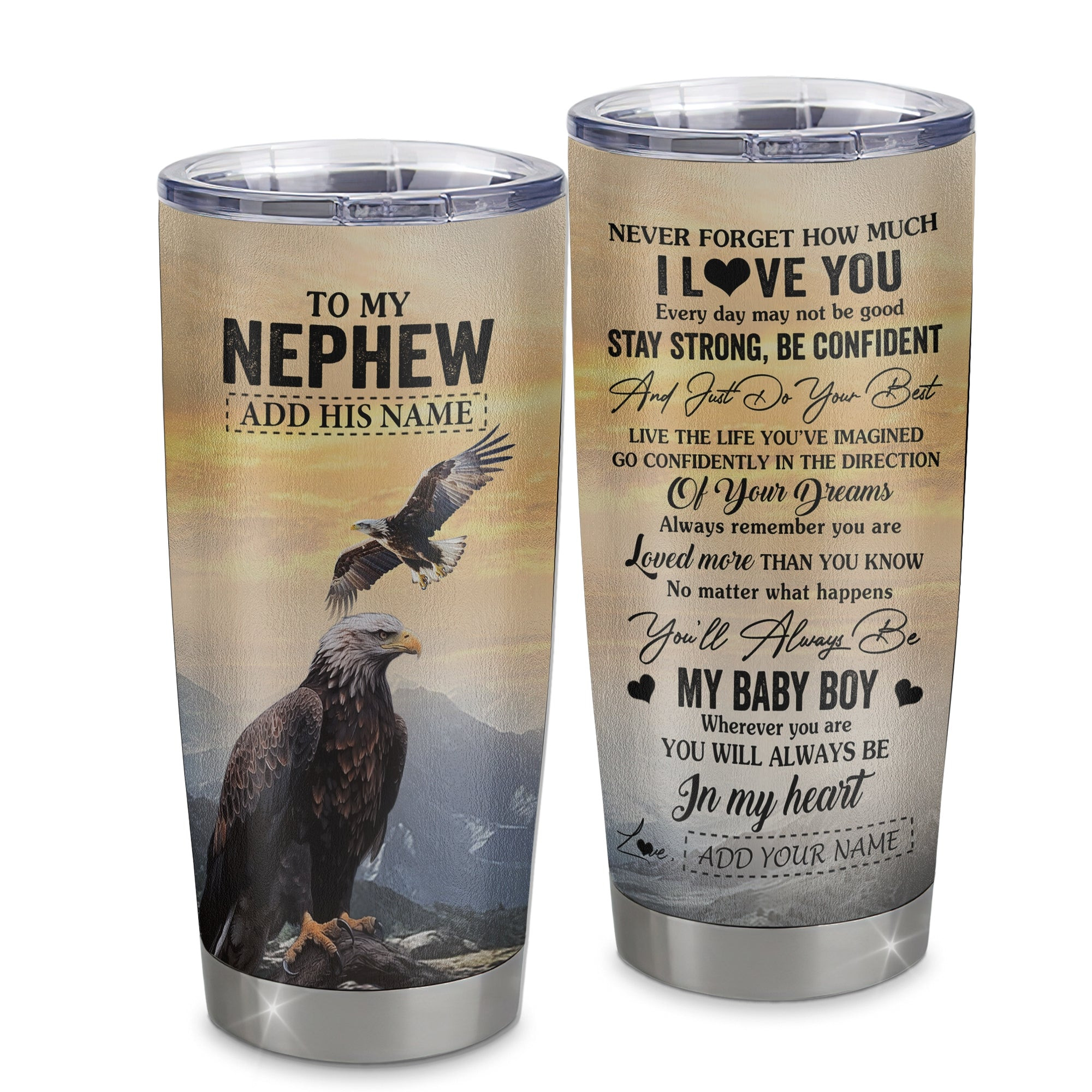 Personalized To My Nephew Gifts From Aunt Uncle Tumbler Eagle Never Forget How Much I Love You Nephew Birthday Graduation Gift