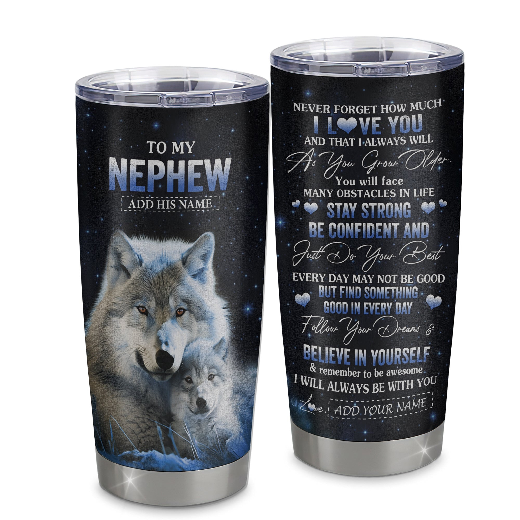 Personalized To My Nephew I Love You Forever Tumbler From Aunt Auntie Uncle Wolf Nephew Birthday Gifts Graduation Gift