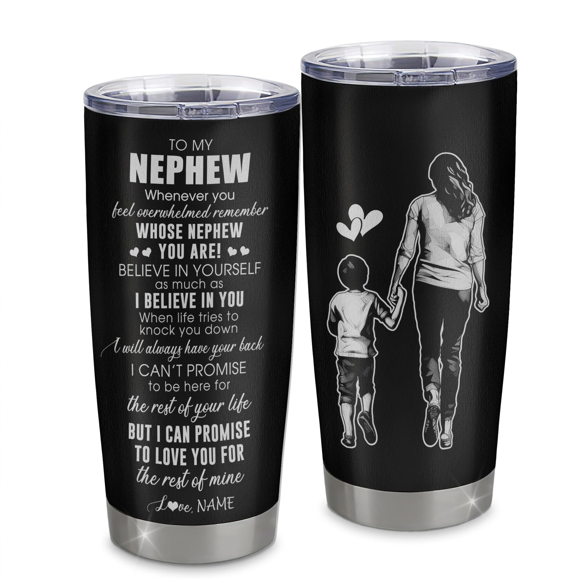 Personalized To My Nephew Tumbler From Aunt Auntie Stainless Steel Cup Whenever You Feel Overwhelmed Nephew Birthday Graduation Gift