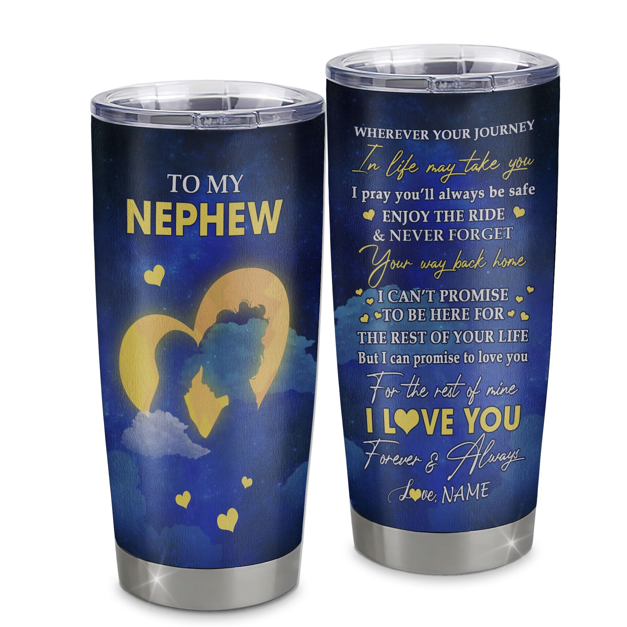 Personalized To My Nephew Tumbler From Aunt Auntie Stainless Steel Cup Wherever Your Journey Nephew Birthday Gifts Graduation Gift