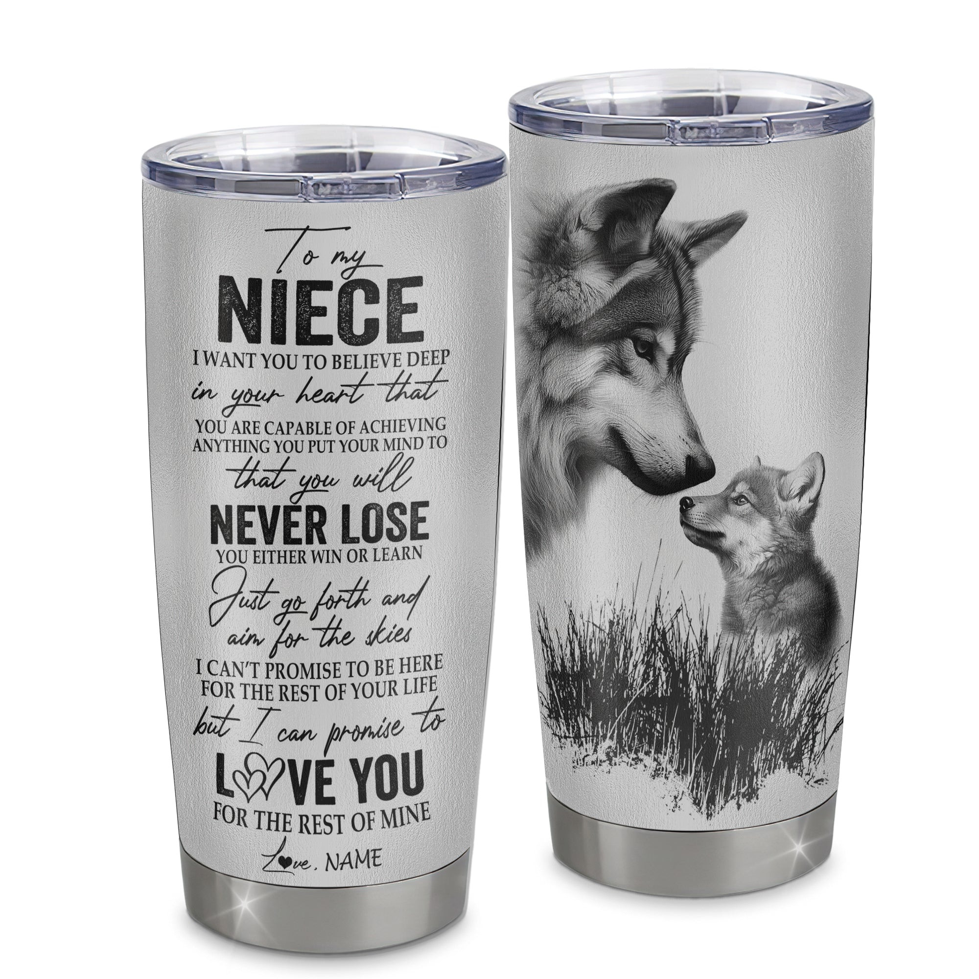 Personalized To My Niece From Aunt Uncle Auntie Stainless Steel Tumbler Cup You Will Never Lose Wolf Niece Birthday Graduation Gift