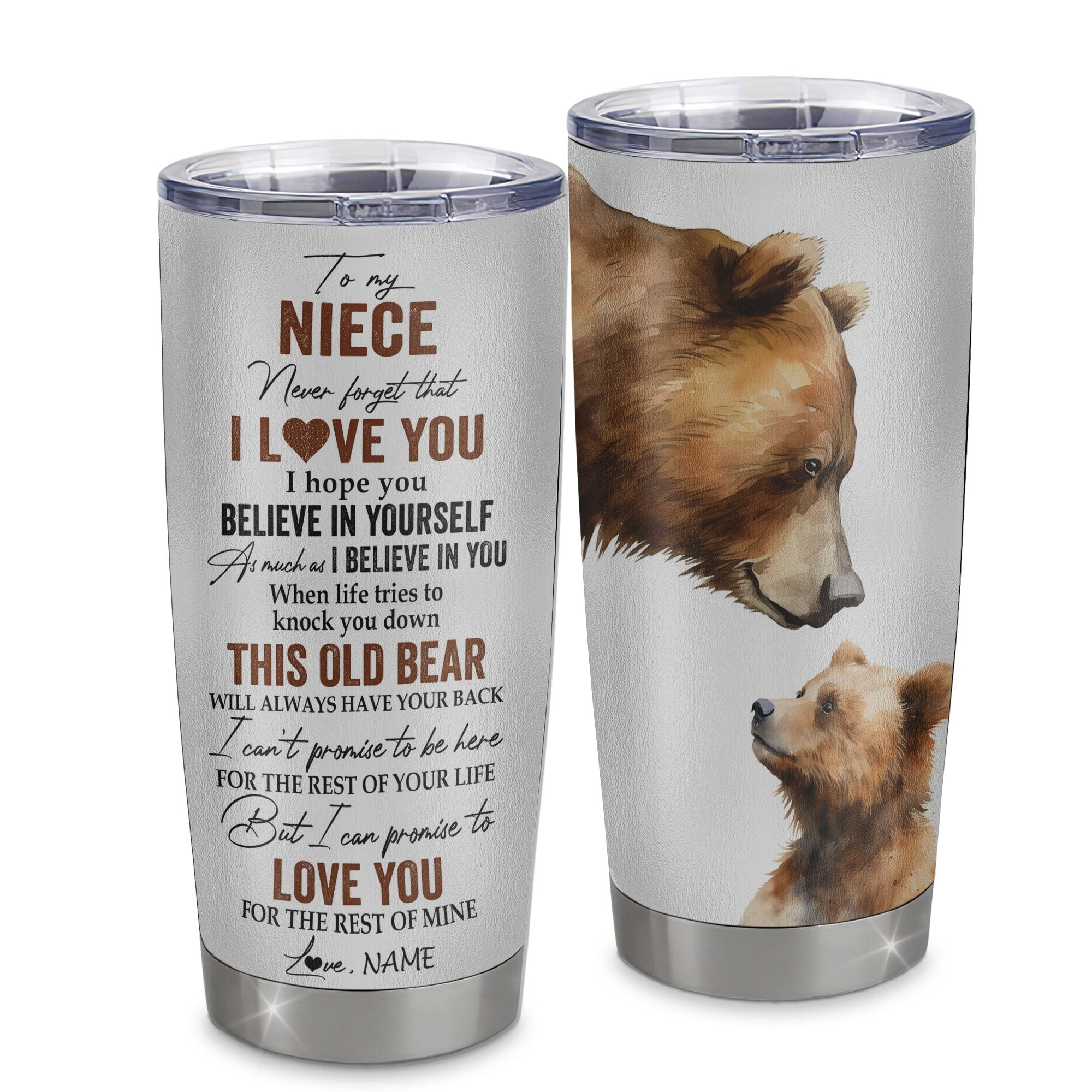 Personalized To My Niece Tumbler From Aunt Auntie Uncle Stainless Steel Cup Never Forget That I Love You Bear Niece Birthday Graduation Gift