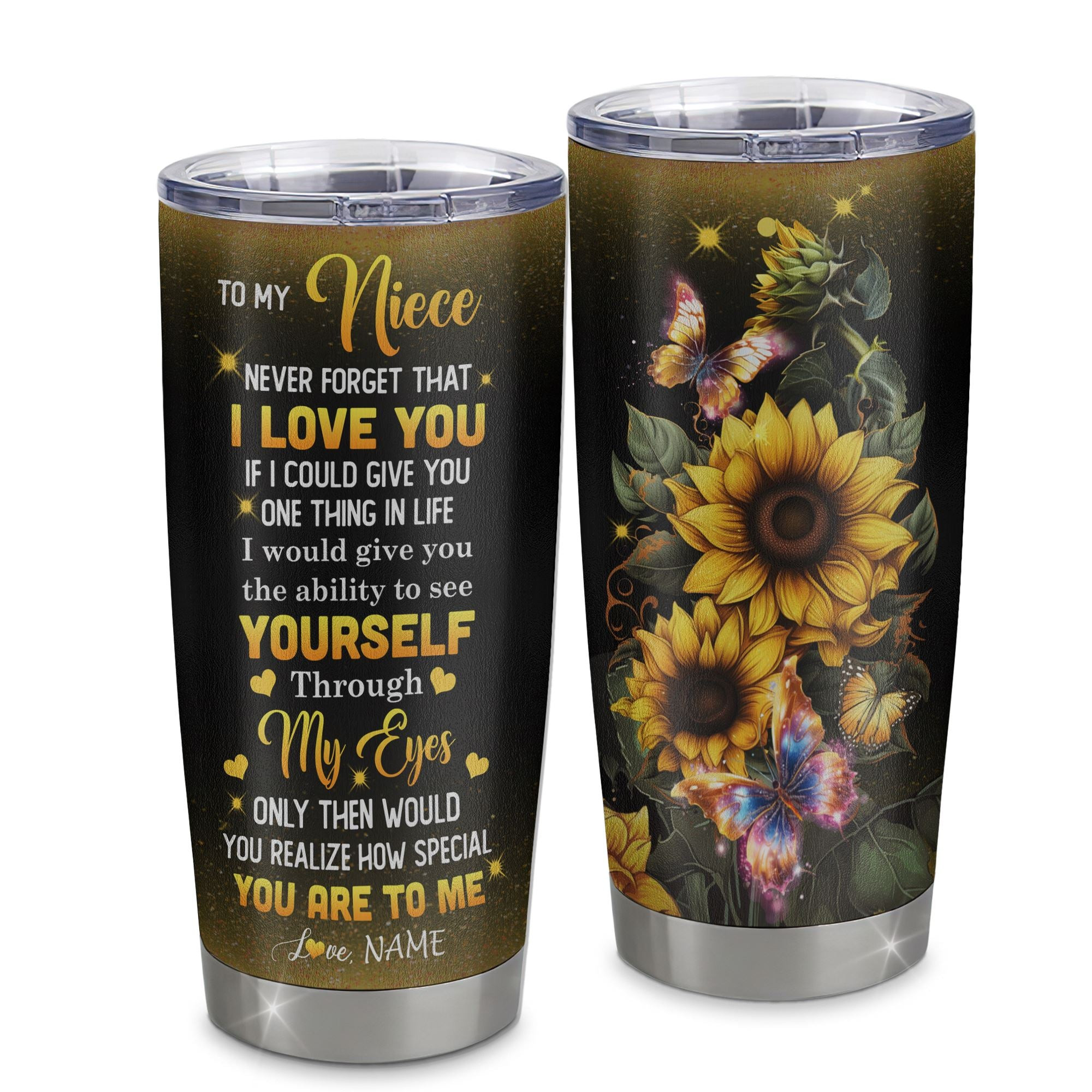 Personalized To My Niece Tumbler From Aunt Suower Stainless Steel Cup Never Forget That I Love You Niece Gift Birthday Mothers Day Gift