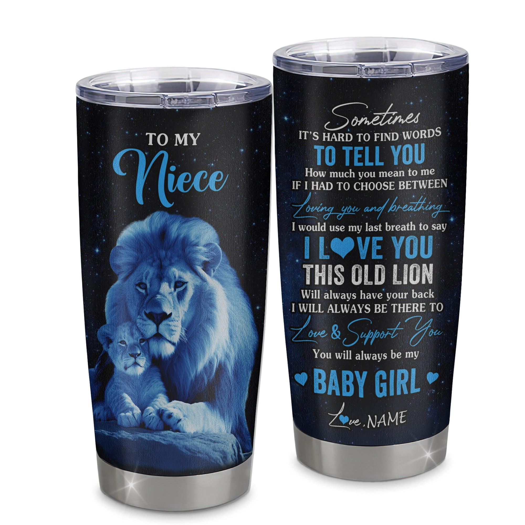 Personalized To My Niece Tumbler From Uncle Stainless Steel Cup I Love You This Old Lion Niece Birthday Graduation Gift