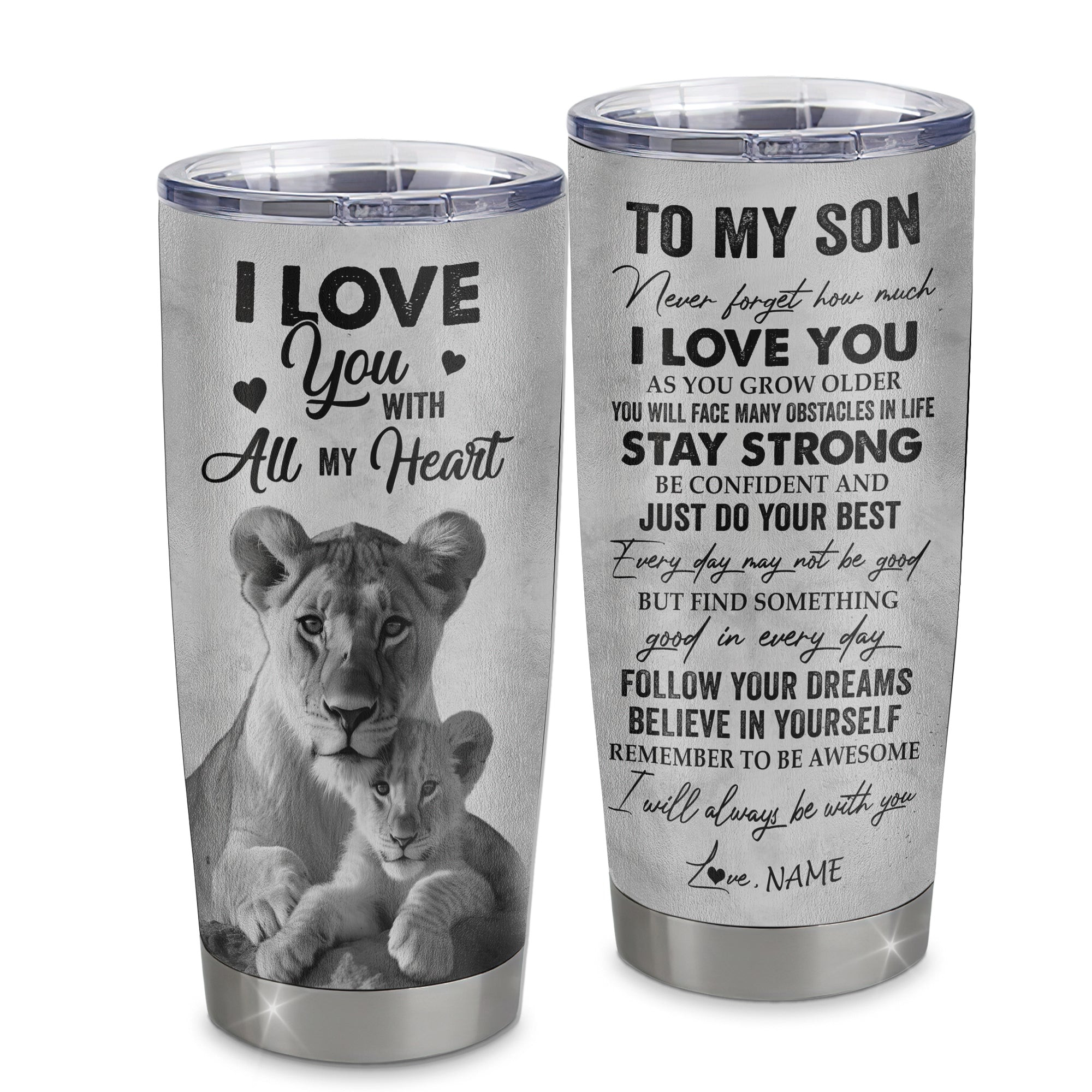 Personalized To My Son Lion Tumbler From Mom Mother Stainless Steel Cup I Love You With All My Heart Son Birthday Graduation Gift