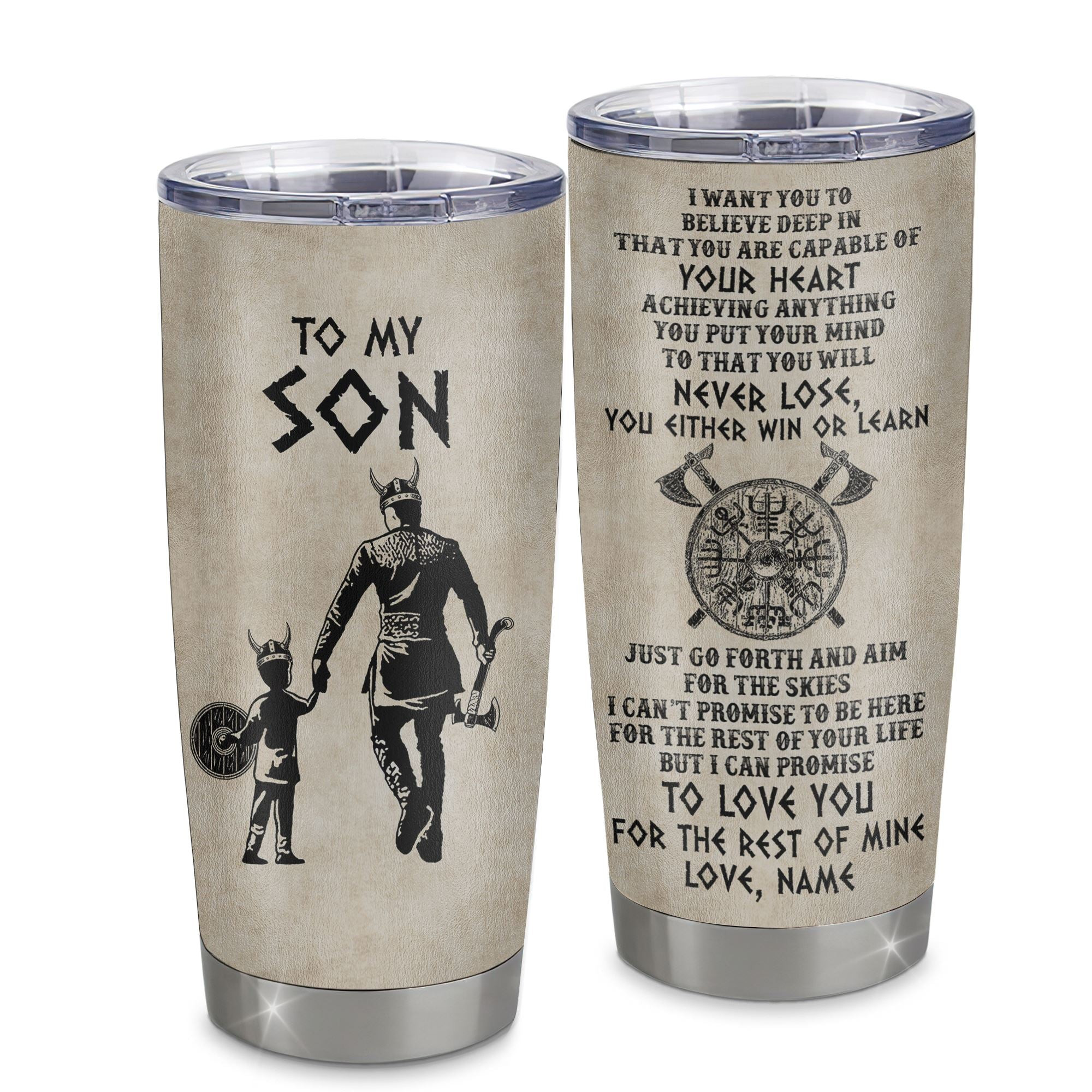 Personalized To My Son Tumbler From Dad Father Stainless Steel Cup You Will Never Lose Viking Son Birthday Graduation Thanksgiving Gift