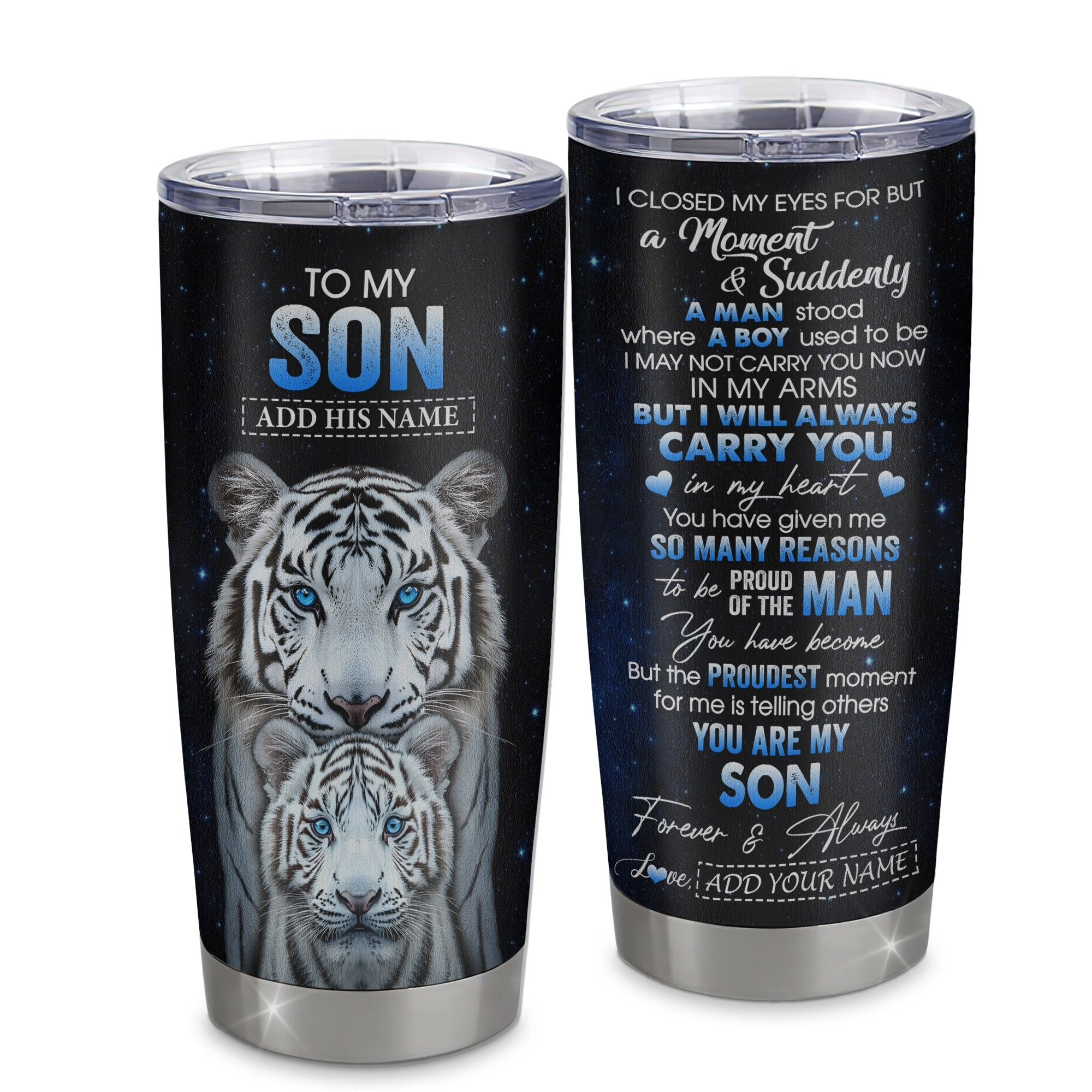Personalized To My Son Tumbler From Mom Dad I Close My Eyes White Tiger Birthday Gifts For Son Graduation Gift From Parents