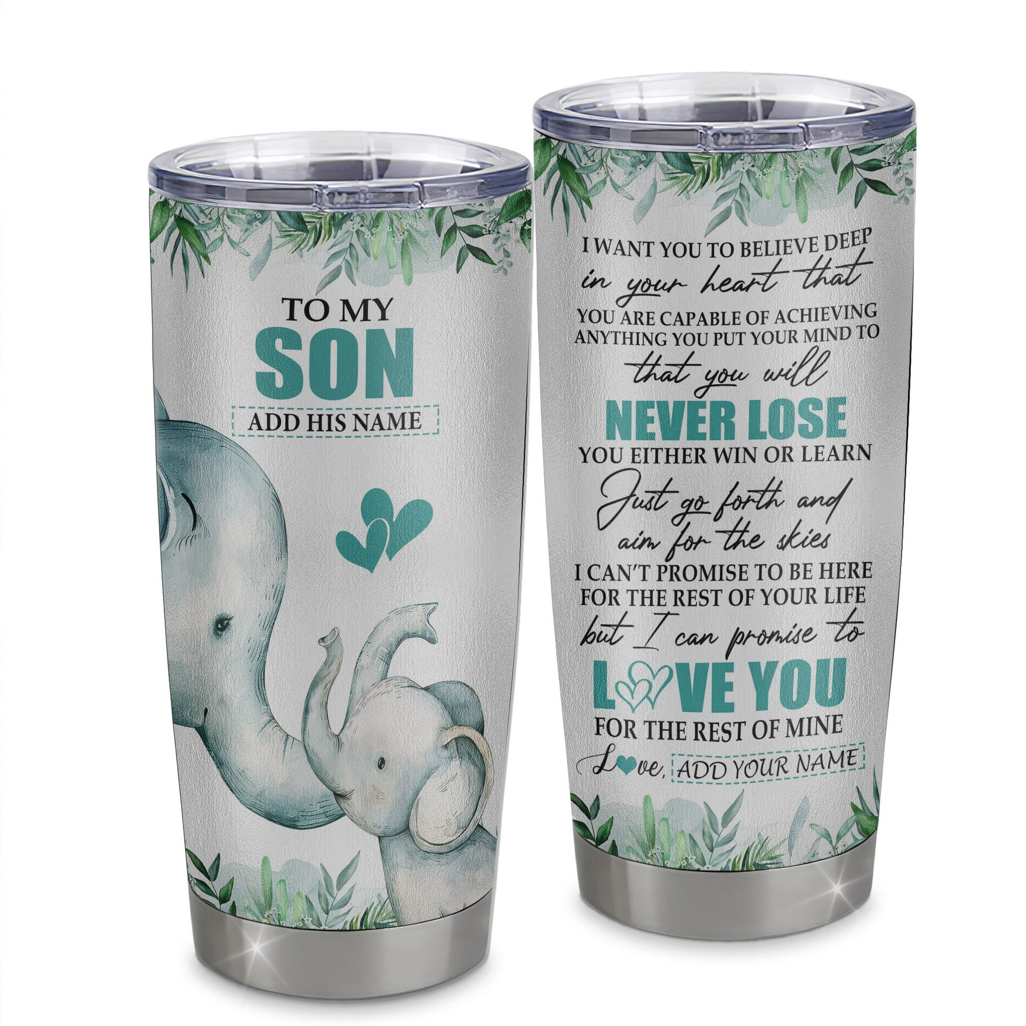 Personalized To My Son Tumbler From Mom Dad Mother Father You Will Never Lose Elephant Son Birthday Gifts Graduation Gift