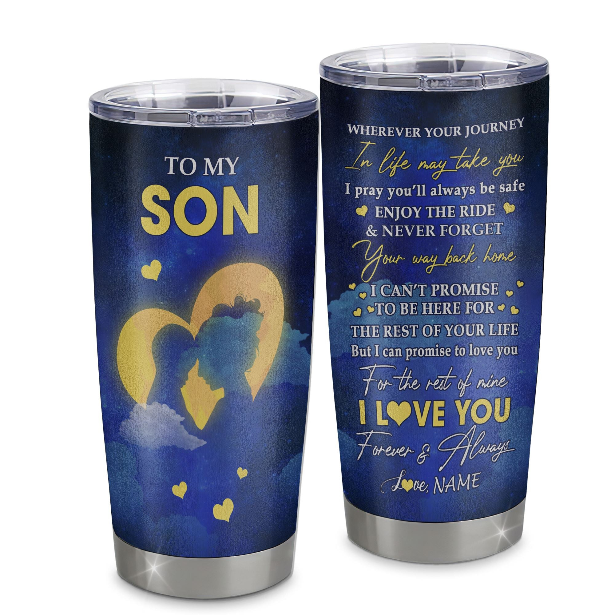 Personalized To My Son Tumbler From Mom Mother Stainless Steel Cup Wherever Your Journey Son Birthday Gifts Graduation Gift