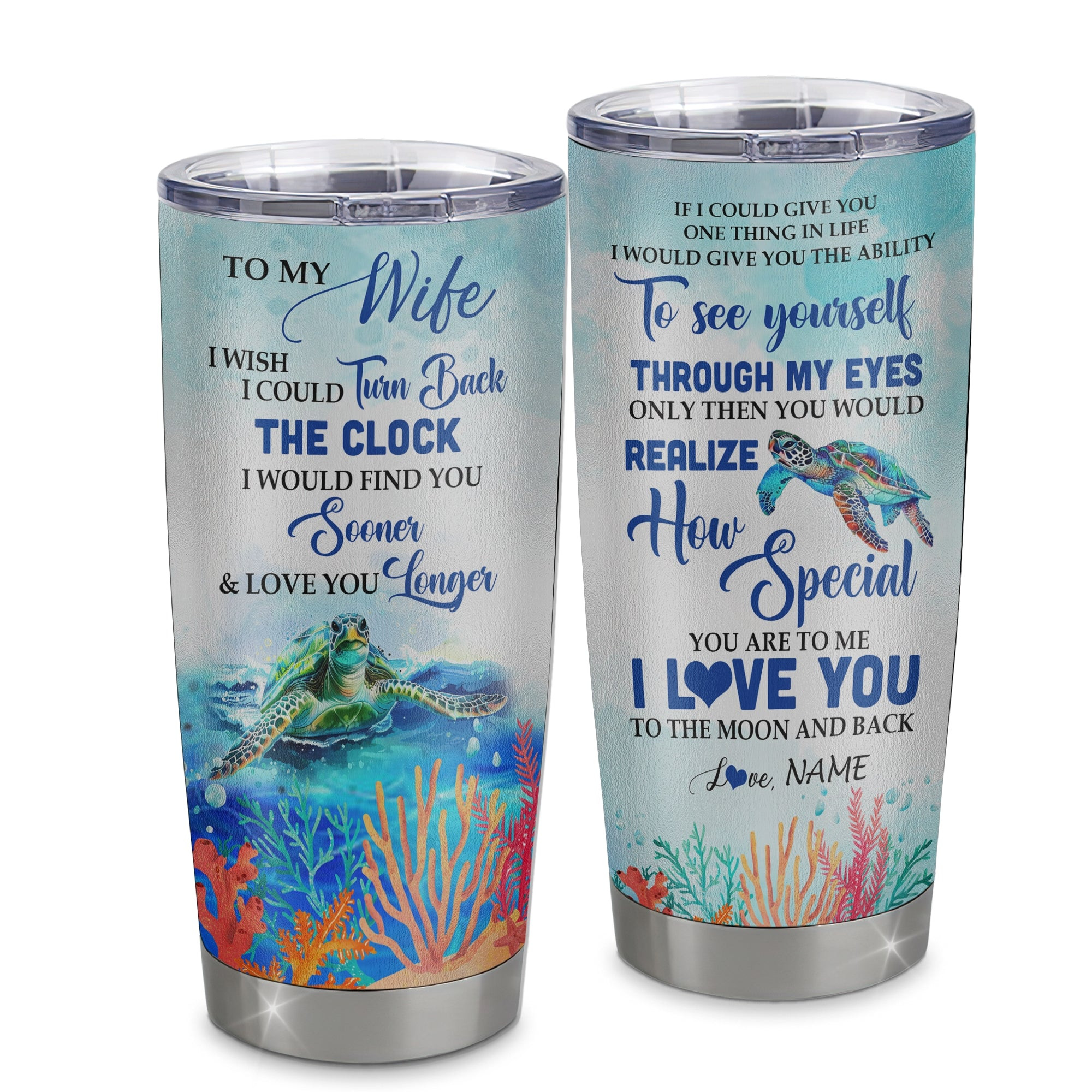 Personalized To My Wife From Husband Stainless Steel Tumbler Cup I Wish I Could Turn Back The Clock Turtle Wife Birthday Anniversary Valentines Gift