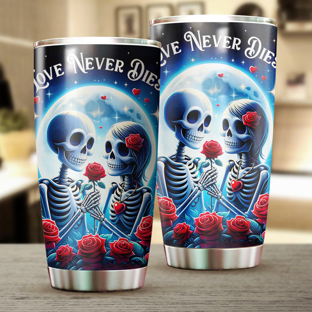Skull Couple Valentine’s Day Love Never Dies Tumbler