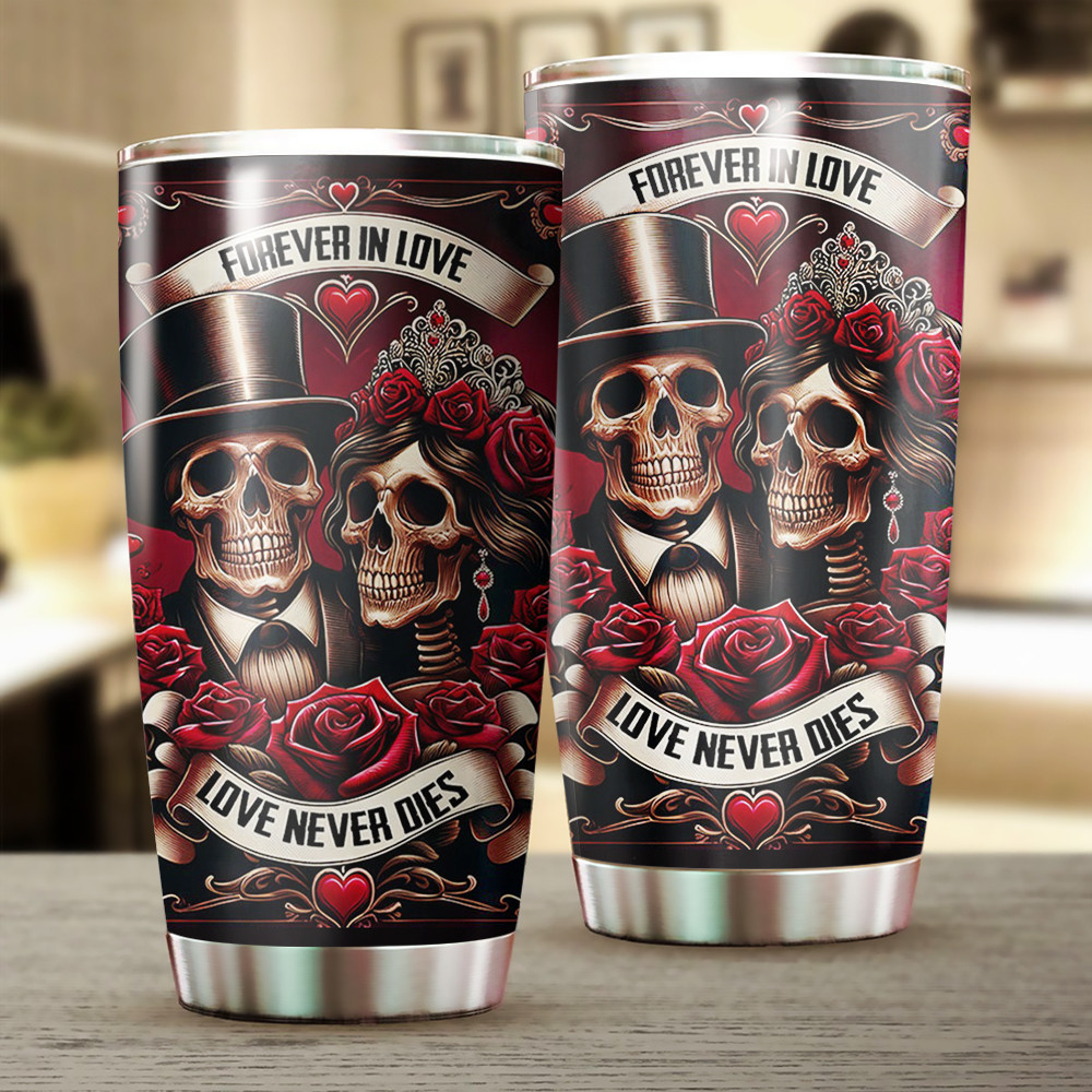 Skull Valentine’s Day Forever In Love Love Never Dies Tumbler