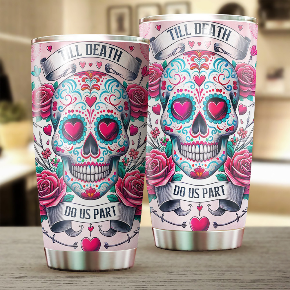 Skull Valentine’s Day Till Death Do Us Part Tumbler