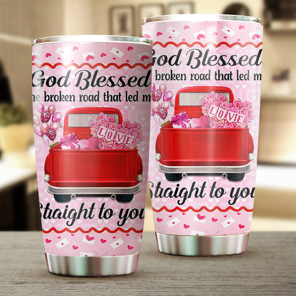Valentine’s Day Pink Truck God Blessed The Broken Road Tumbler