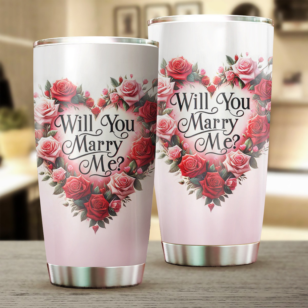 Valentine's Day Will You Marry Me Tumbler