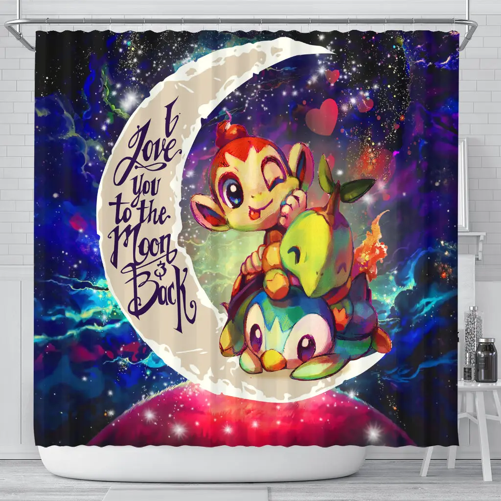 Piplup Turtwig And Chimchar Gen 4 Love You To The Moon Galaxy Shower Curtain
