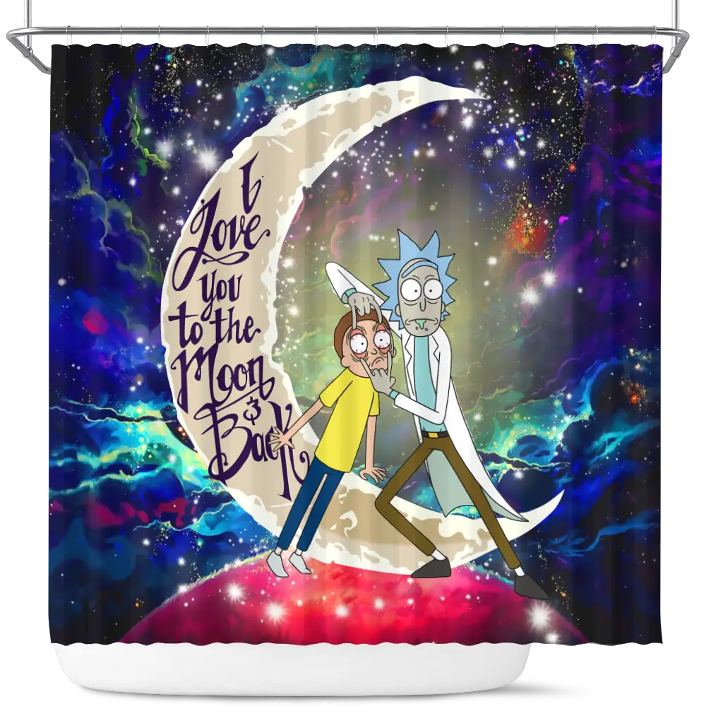 Rick And Morty Love You To The Moon Galaxy Shower Curtain