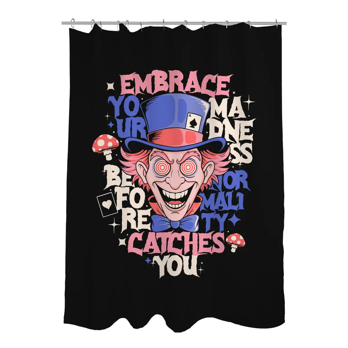 Embrace Your Madness Shower Curtains
