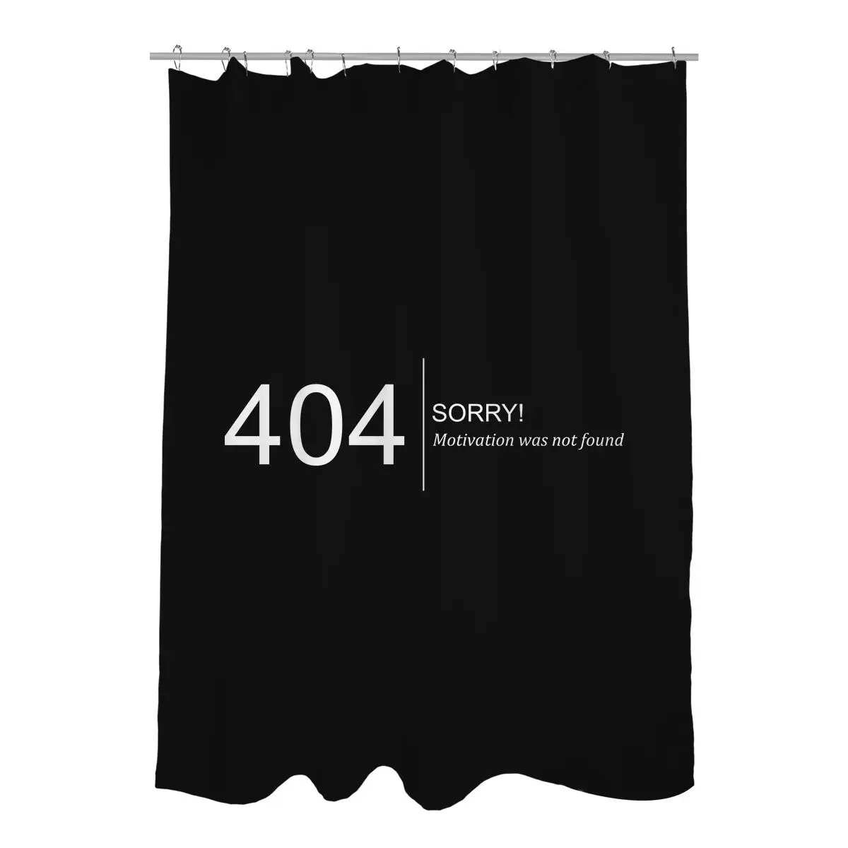 Error: Motivation Not Found Shower Curtains