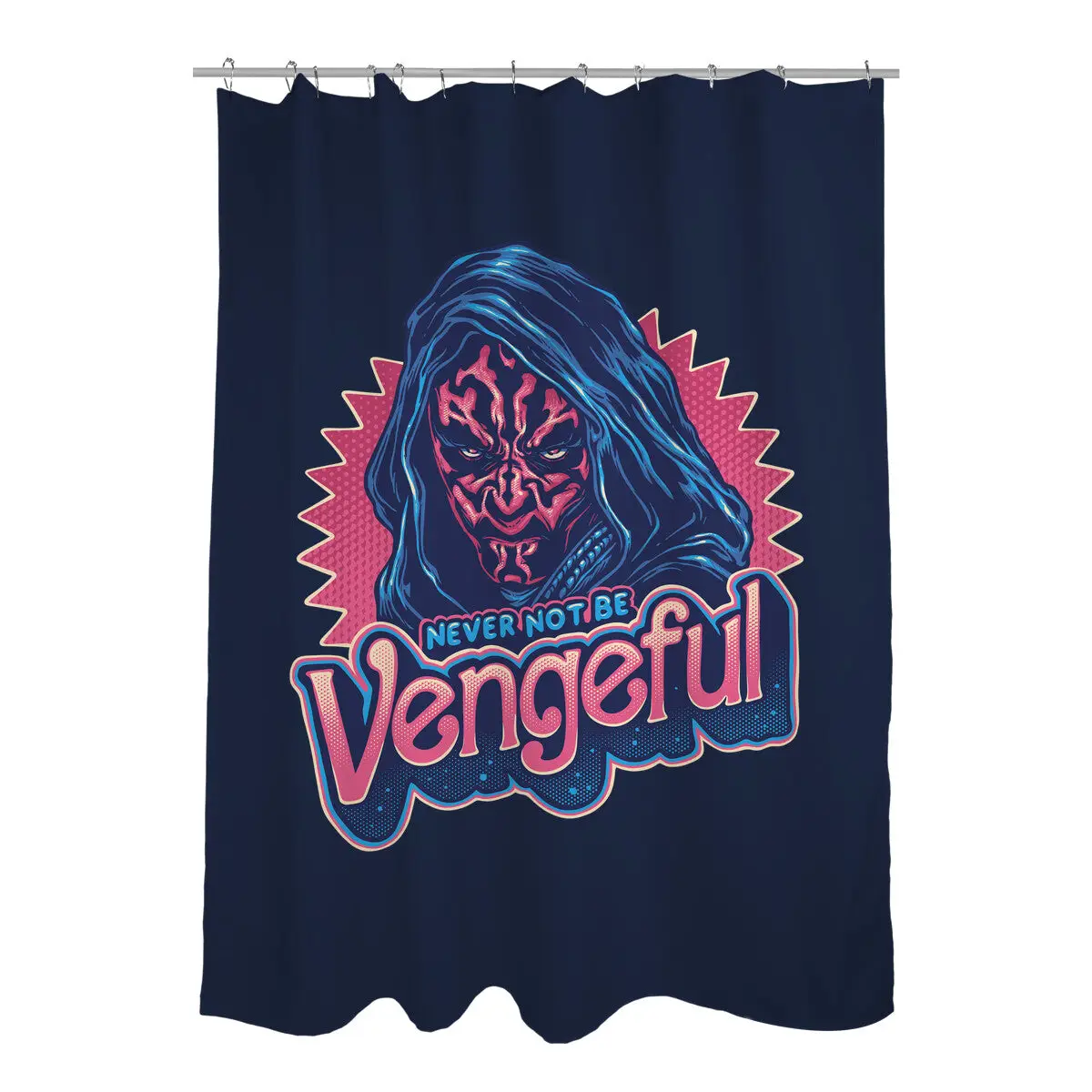Never Not Be Vengeful Shower Curtains