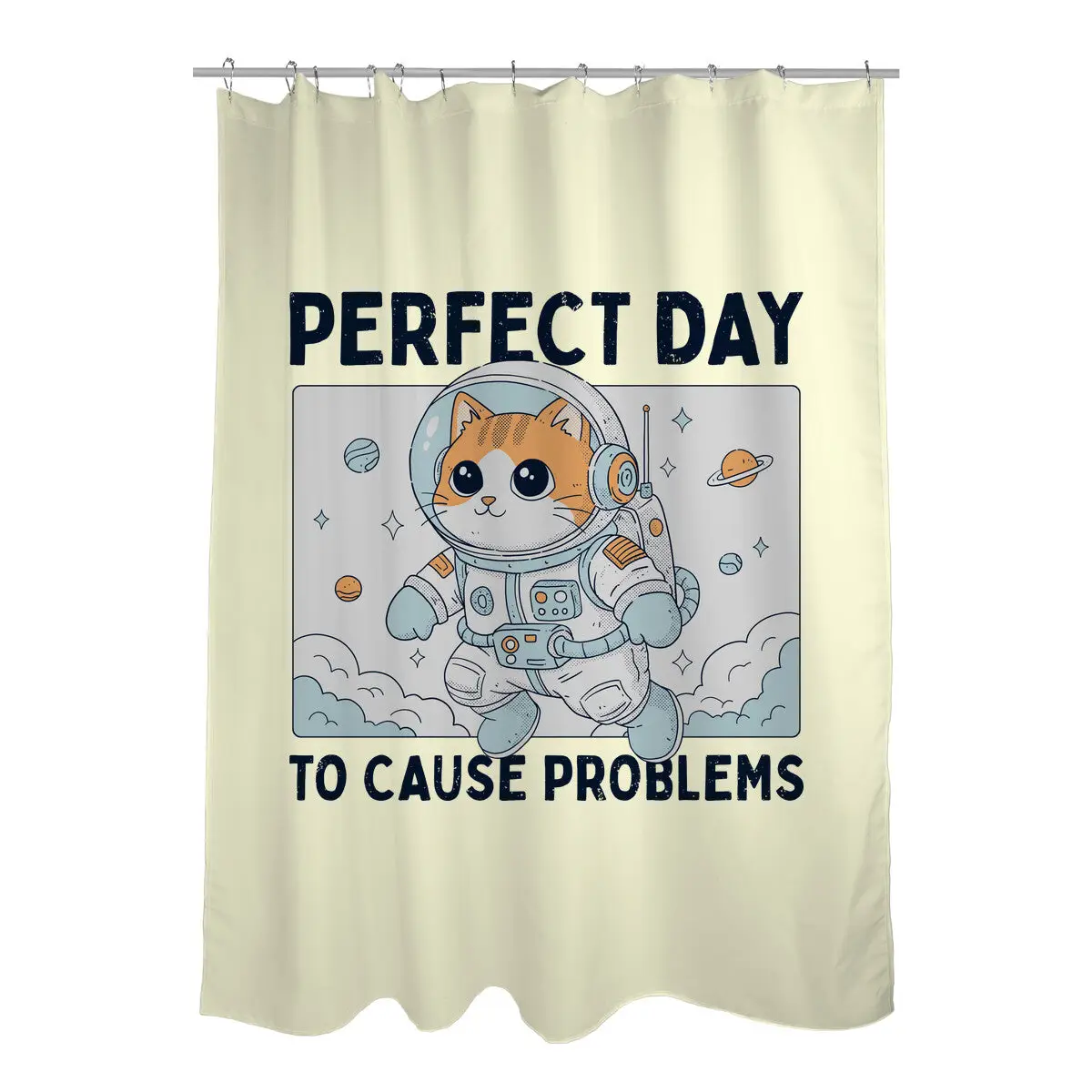 Perfect Day To Cause Problems Shower Curtains