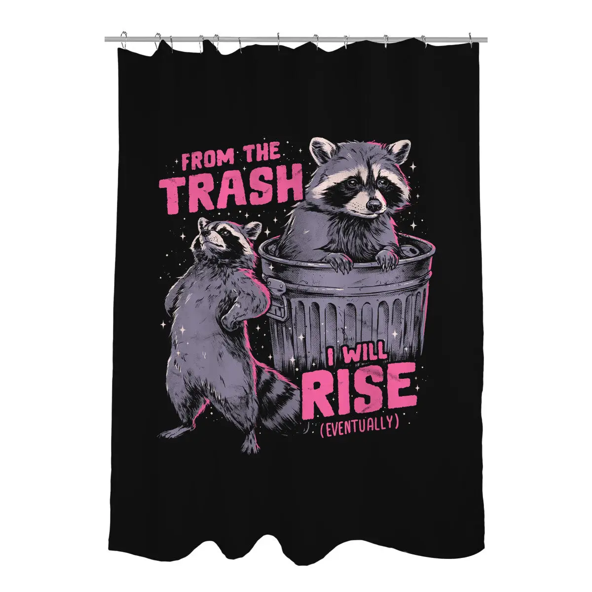 Rise From The Trash Shower Curtains