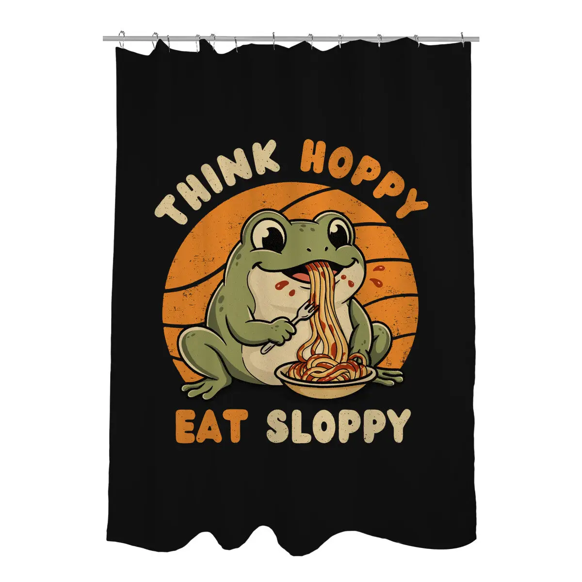 Think Hoppy Eat Sloppy Shower Curtains